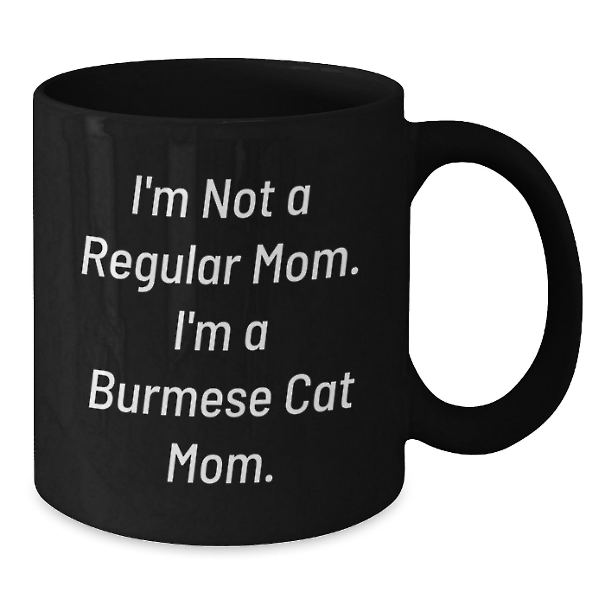 Funny Burmese Cat Mom Gifts, Black Coffee Mugs for Christmas Unique Presents from Mom to Friends - Additional