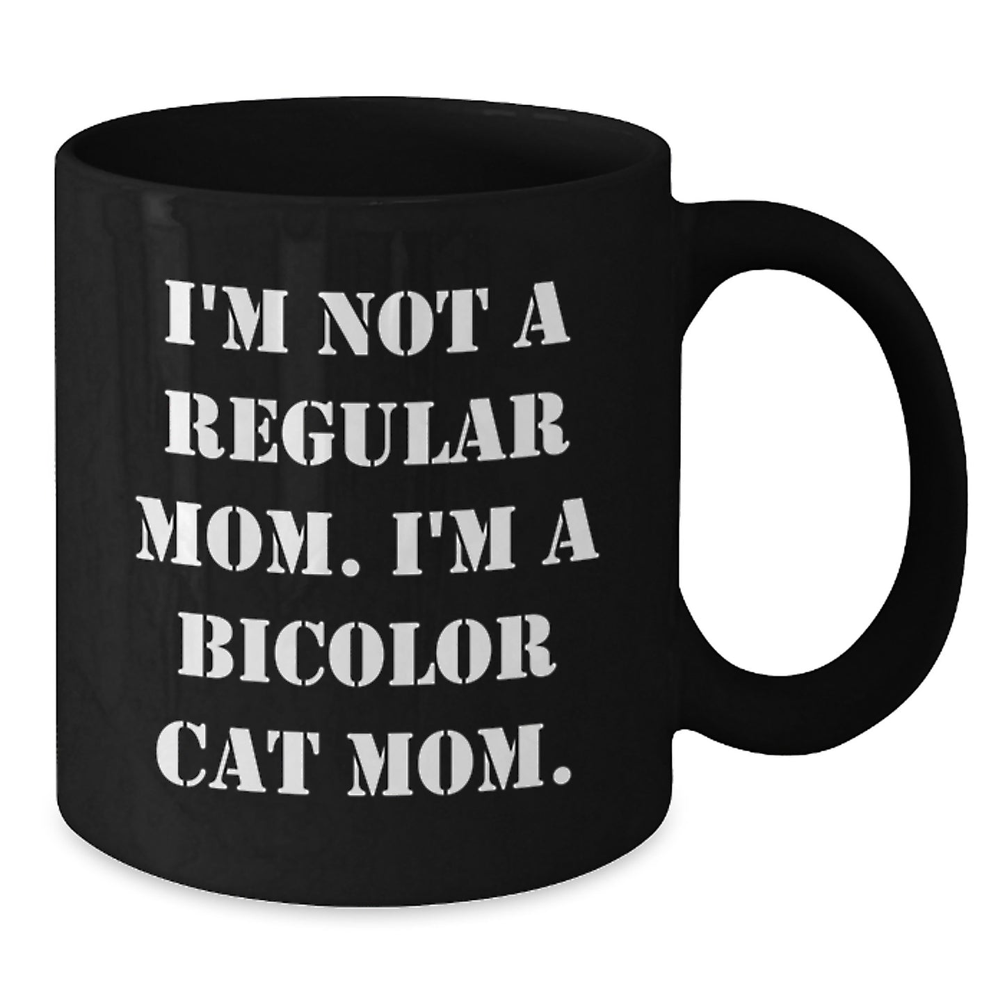 Funny Bicolor Cat Mom Gifts for Her Unique Black Coffee Mugs from Mom, Gifts for Bicolor Cat Lovers with Inspirational Quote - Additional