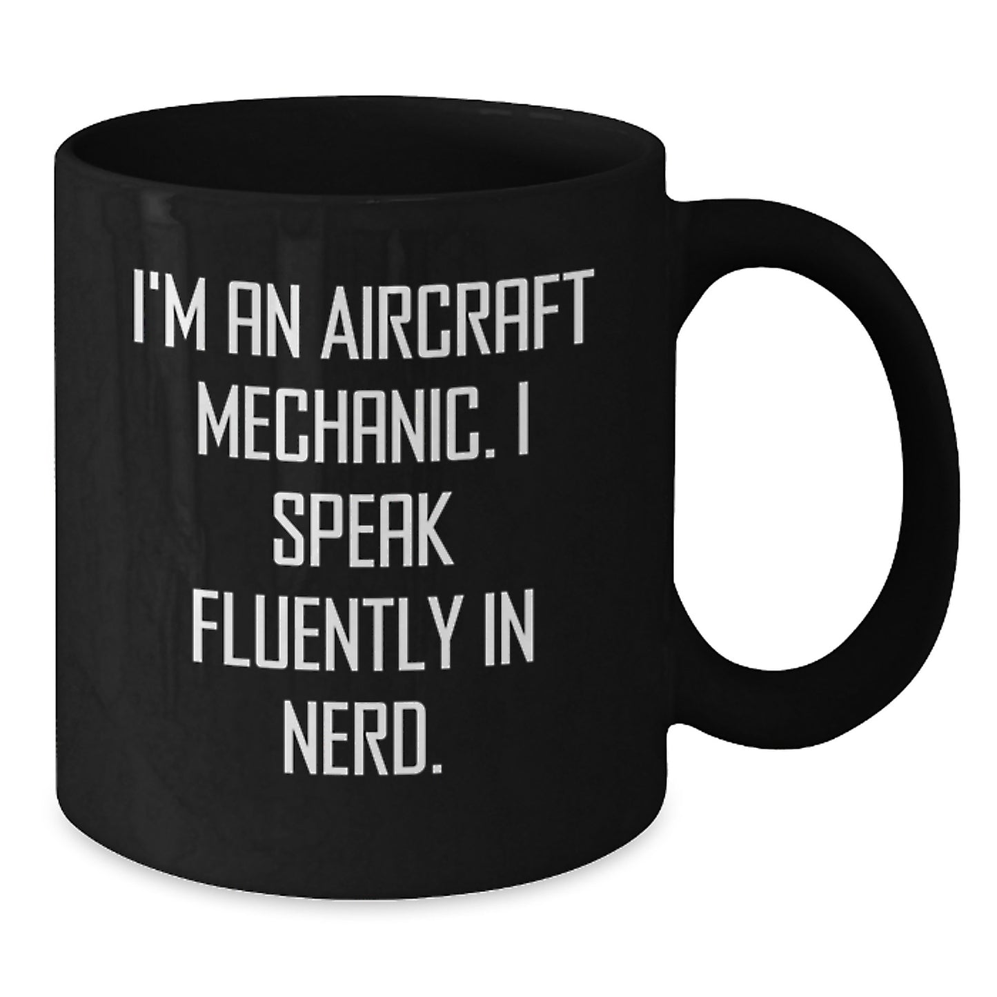 Funny Gift for the Aircraft Mechanic in Your Life, Christmas Unique Gifts from Friends to Family, Black Coffee Mug - Additional