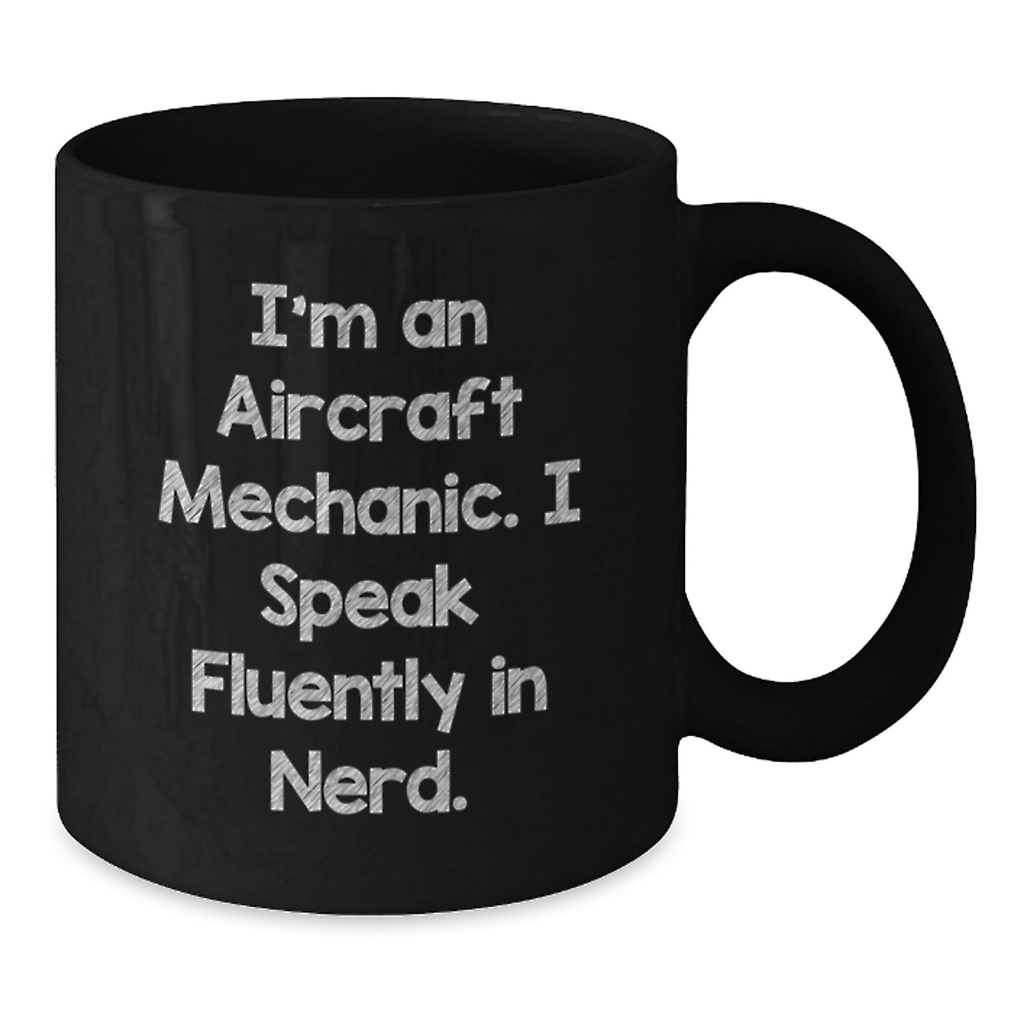 Funny Gift for Aircraft Mechanic Friends from Men, Unique Black Coffee Mugs for Christmas Unique Gifts, 'I'm An Aircraft Mechanic' - Additional