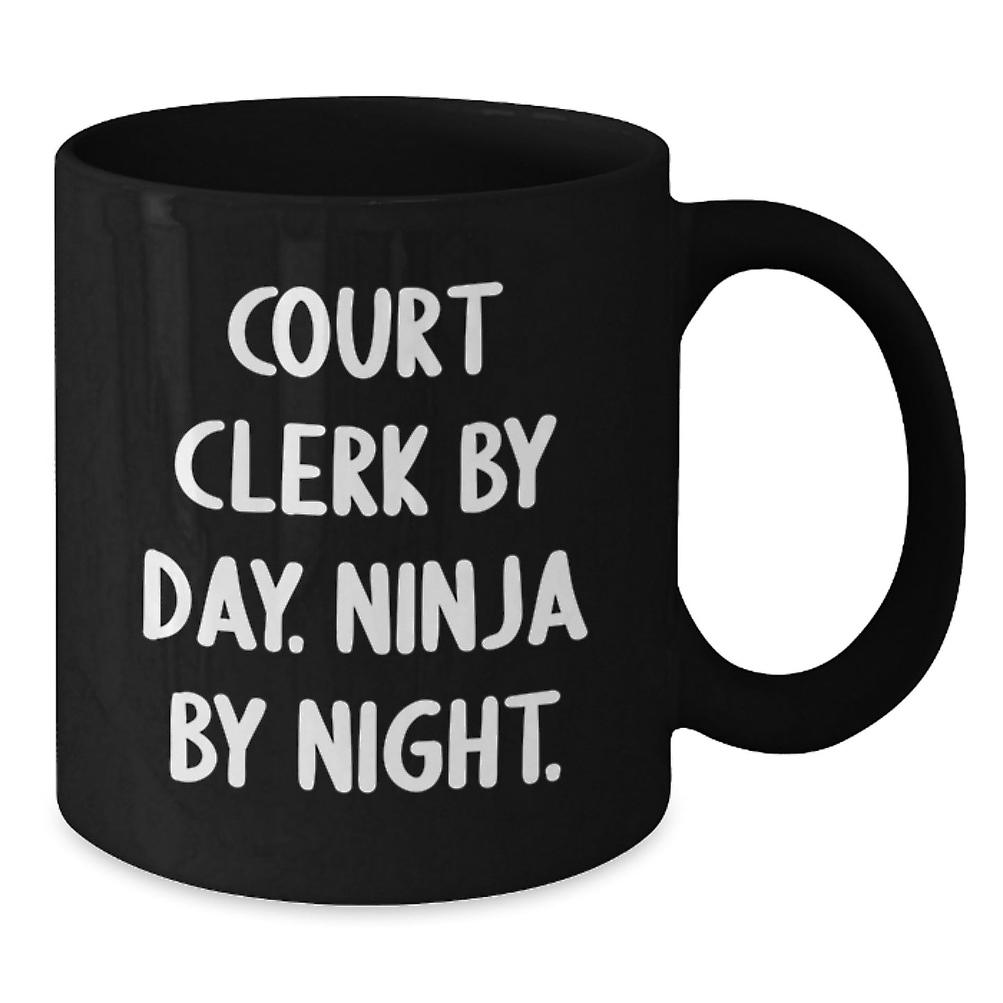Court Clerk Ninja Fun Christmas Unique Gifts from Friends, Court Clerk Black Coffee Mug, Quote 'Court Clerk By Day. Ninja By Night.' - Additional
