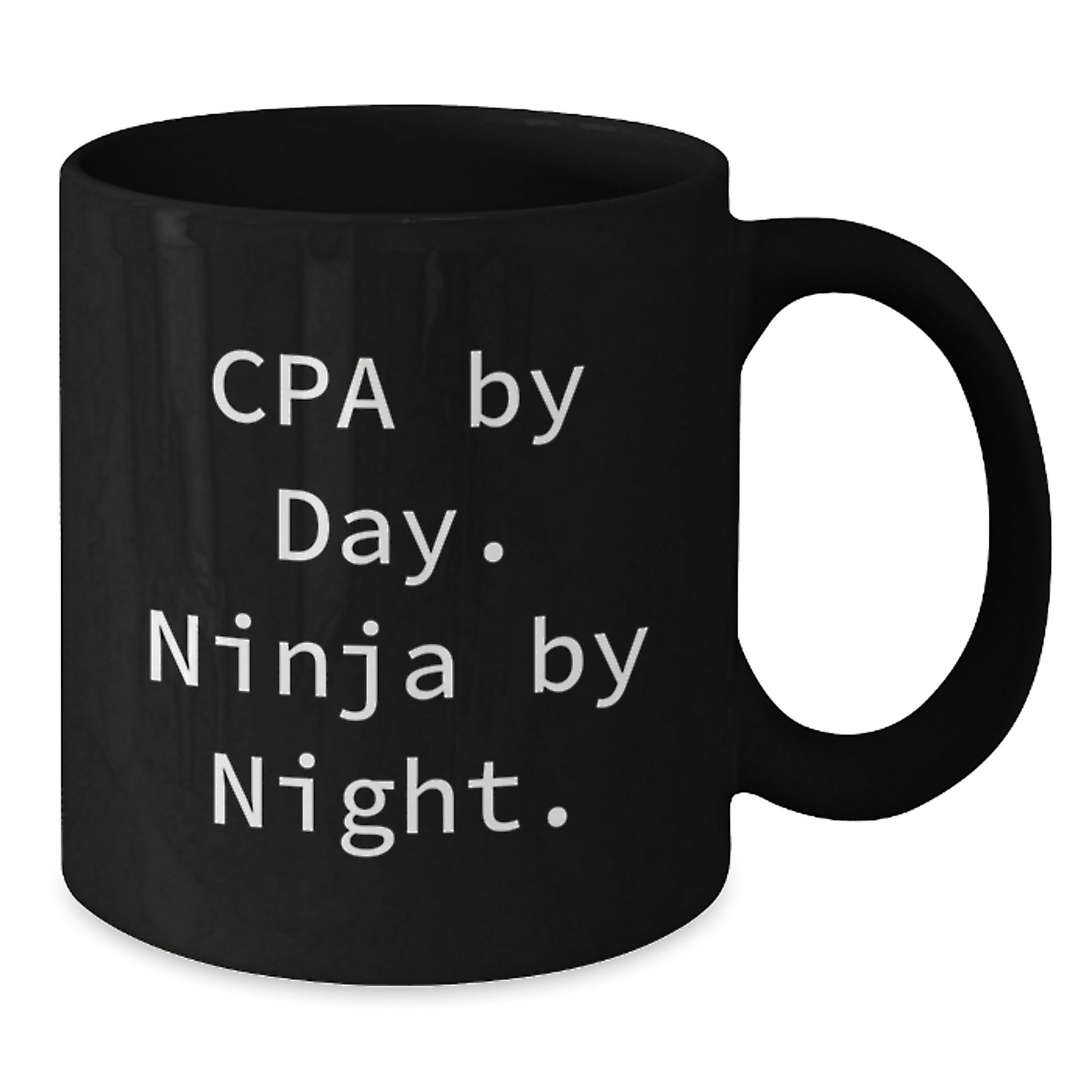CPA Ninja Coffee Mug, Gifts for CPA, Funny Quote, Black, 11oz or 15oz, Microwave and Dishwasher Safe, Gifts from Friends to CPA, Graduation Unique Gifts - Additional