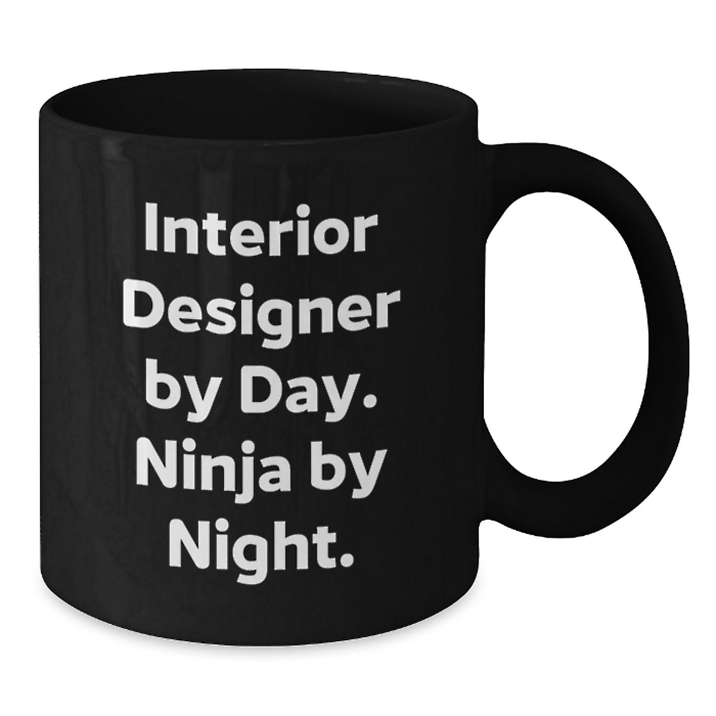 Interior Designer Gifts, Funny Black Coffee Mug, 'Interior Designer By Day. Ninja By Night.' - Gifts from Friends for Birthday - Additional