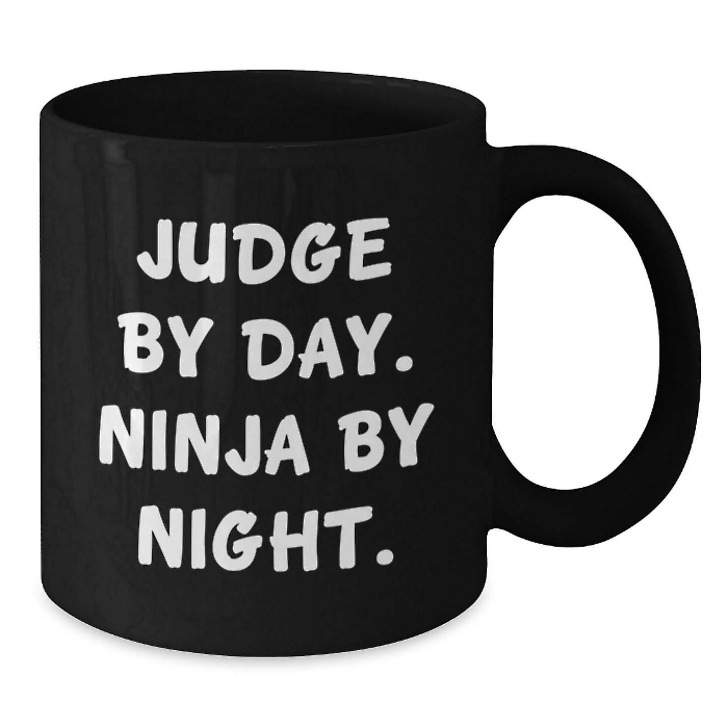 Judge By Day Ninja By Night Funny Black Coffee Mug Gifts from Friends for Birthday - Additional