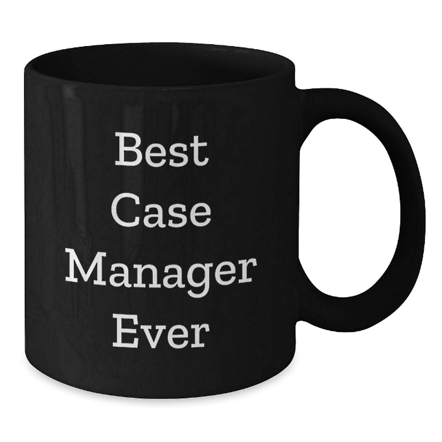 Funny Case Manager Gifts from Friends, Best Case Manager Ever, Black Coffee Mug for Christmas Unique - Additional