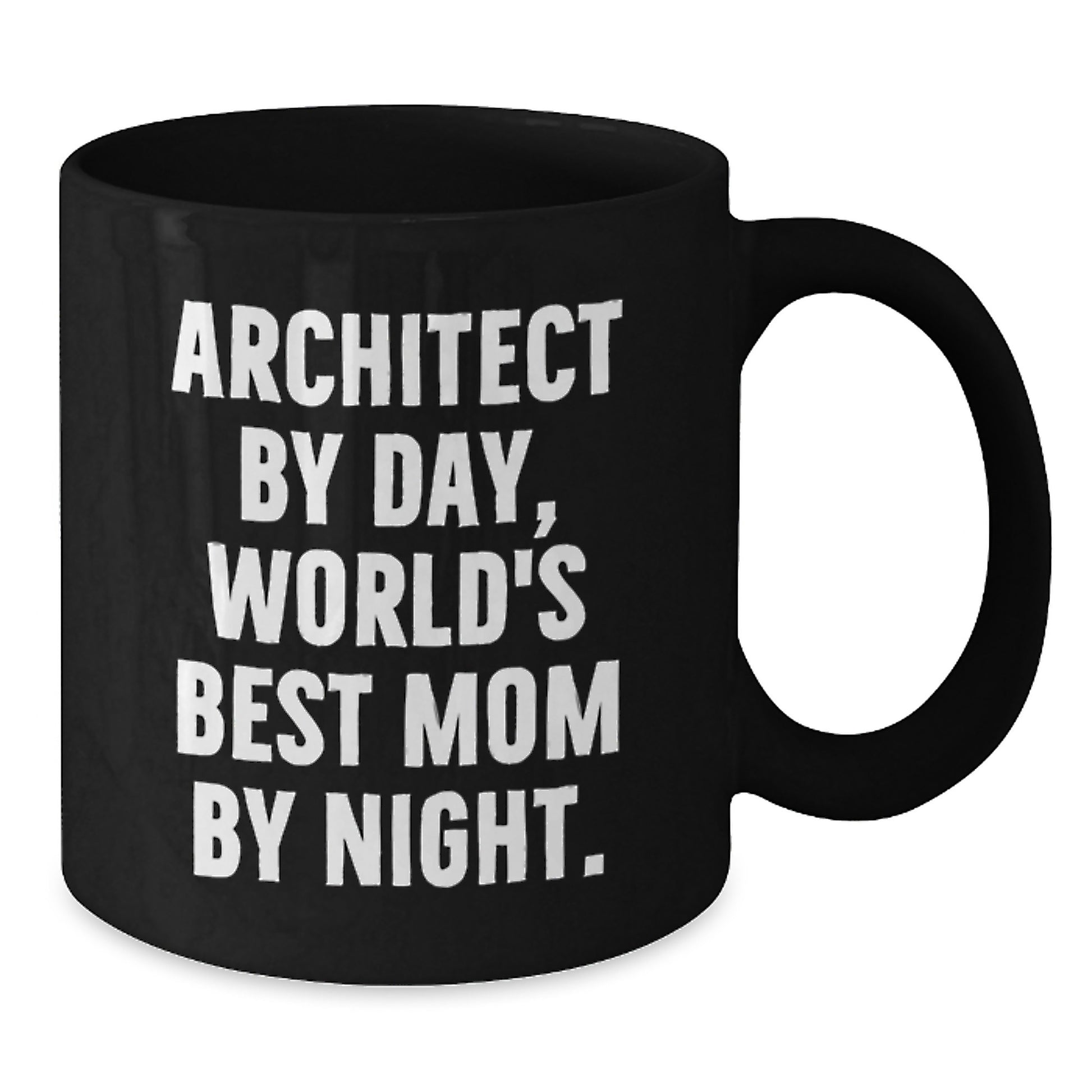 Funny Architect Gifts for Him - Architect By Day, World's Best Mom Mug Black - Christmas Unique Presents from Mom to Architect - Additional