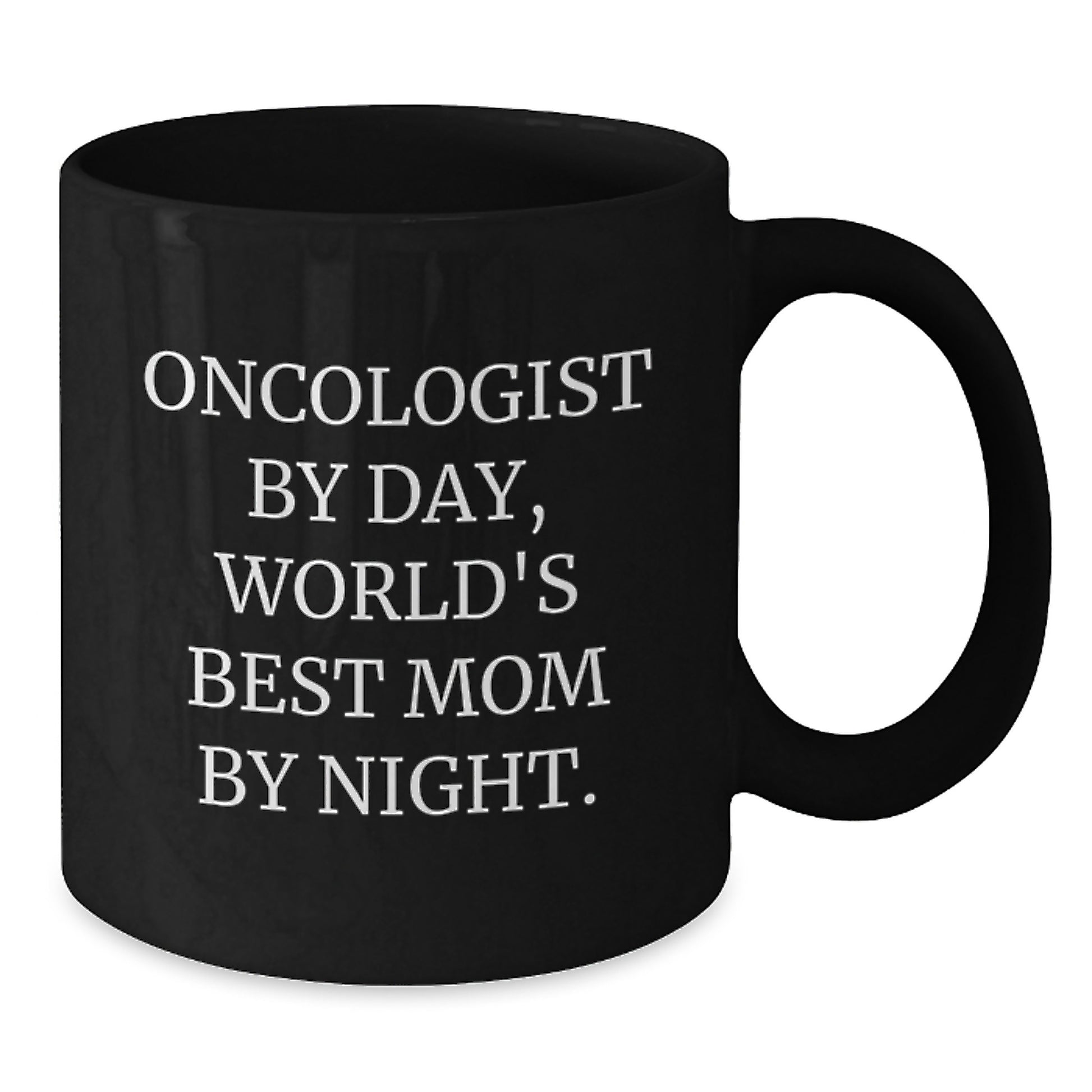 Gifts for Oncologist from Men - Funny Black Coffee Mug with 'Oncologist By Day, World's Best Mom By Night.' Quote, Perfect for Christmas Unique Gifts - Additional