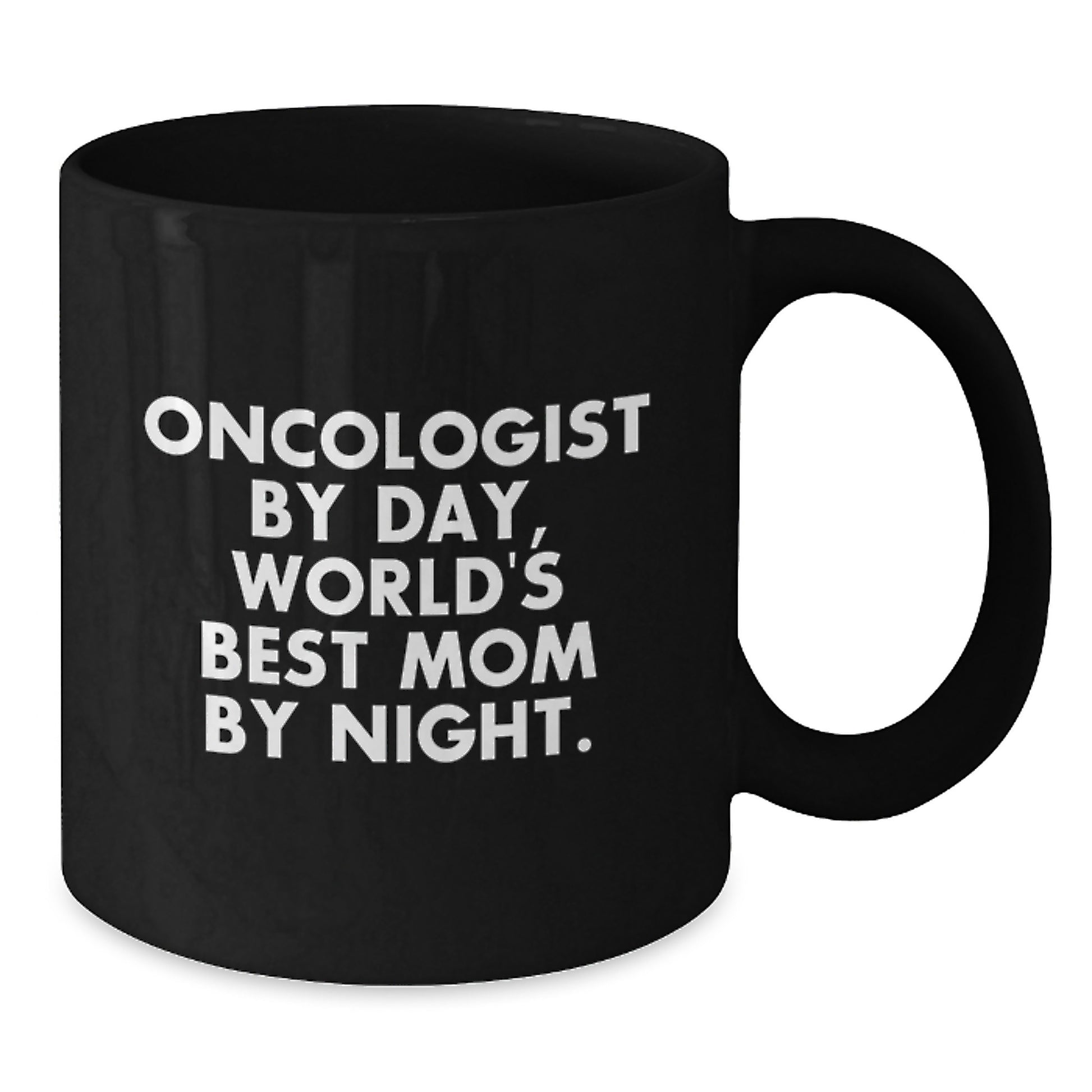 Funny Oncologist Gifts from Friends, Inspirational Black Coffee Mug for Oncologist By Day, World's Best Mom By Night Christmas Unique Gifts - Additional
