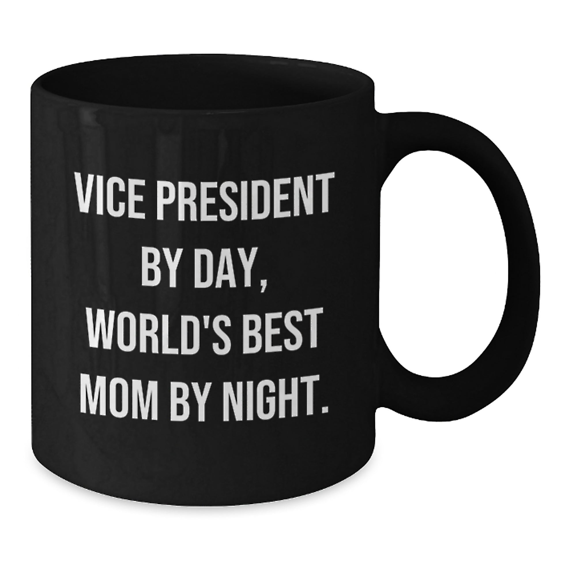 Vice President Gifts, Funny Quote Black Coffee Mugs, Gifts from Family to Vice President, Unique Graduation Presents, World's Best Mom - Additional