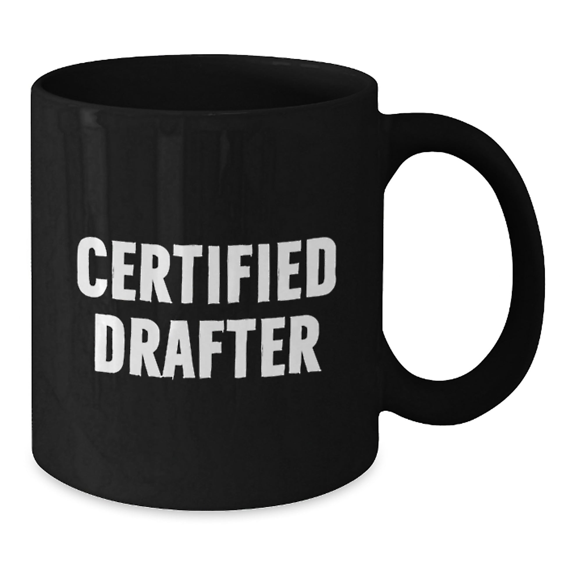 Funny Certified Drafter Gifts from Friends for Graduation with Black Coffee Mug, Drafter Humor, Encouragement - Additional