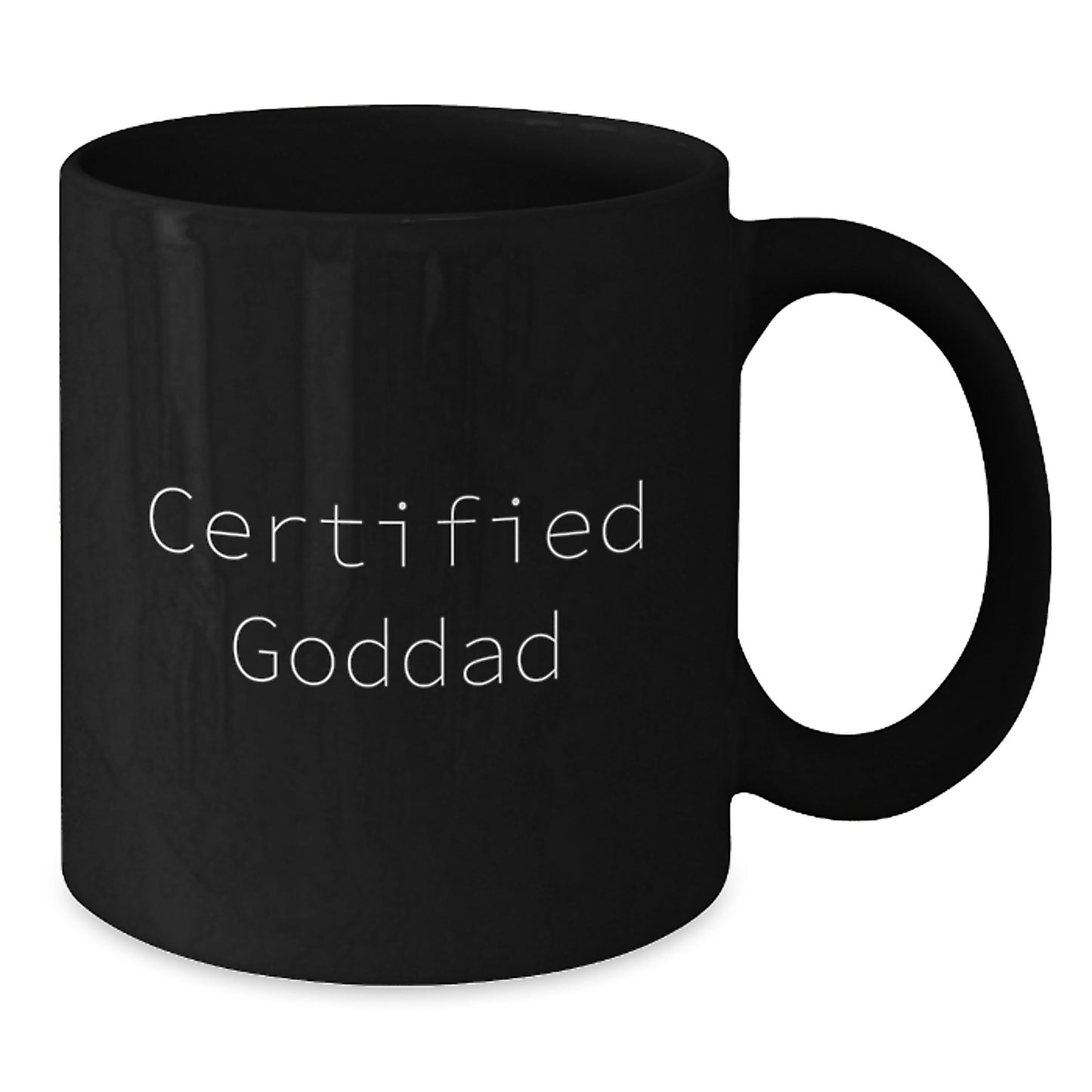 Funny Goddad Gifts - Black Coffee Mug for Birthday, 'Certified Goddad' Quote, Gifts from Men, Women, Friends, Coworkers, Family - Additional