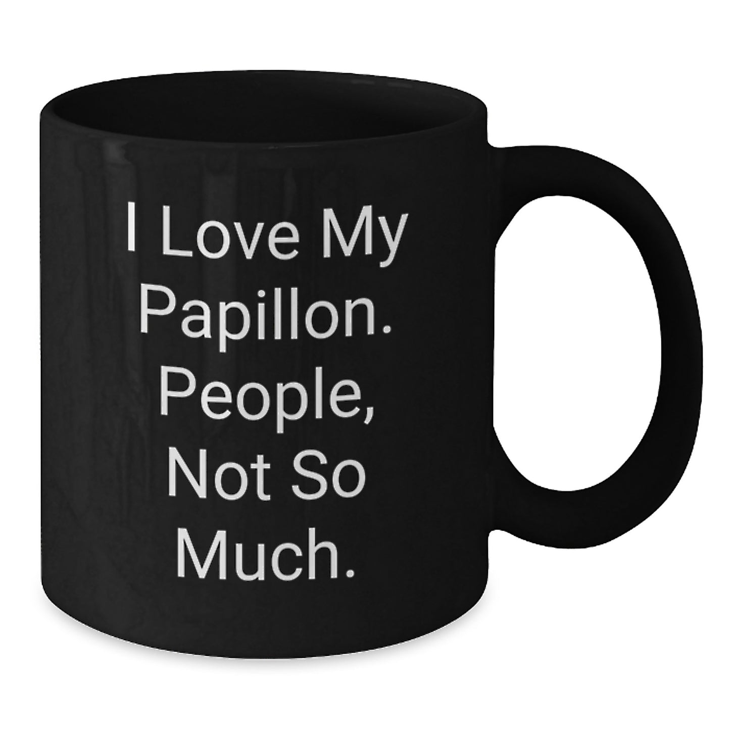 Papillon Dog Lovers' Funny Gifts from Friends for Graduation - Black Coffee Mug - Additional