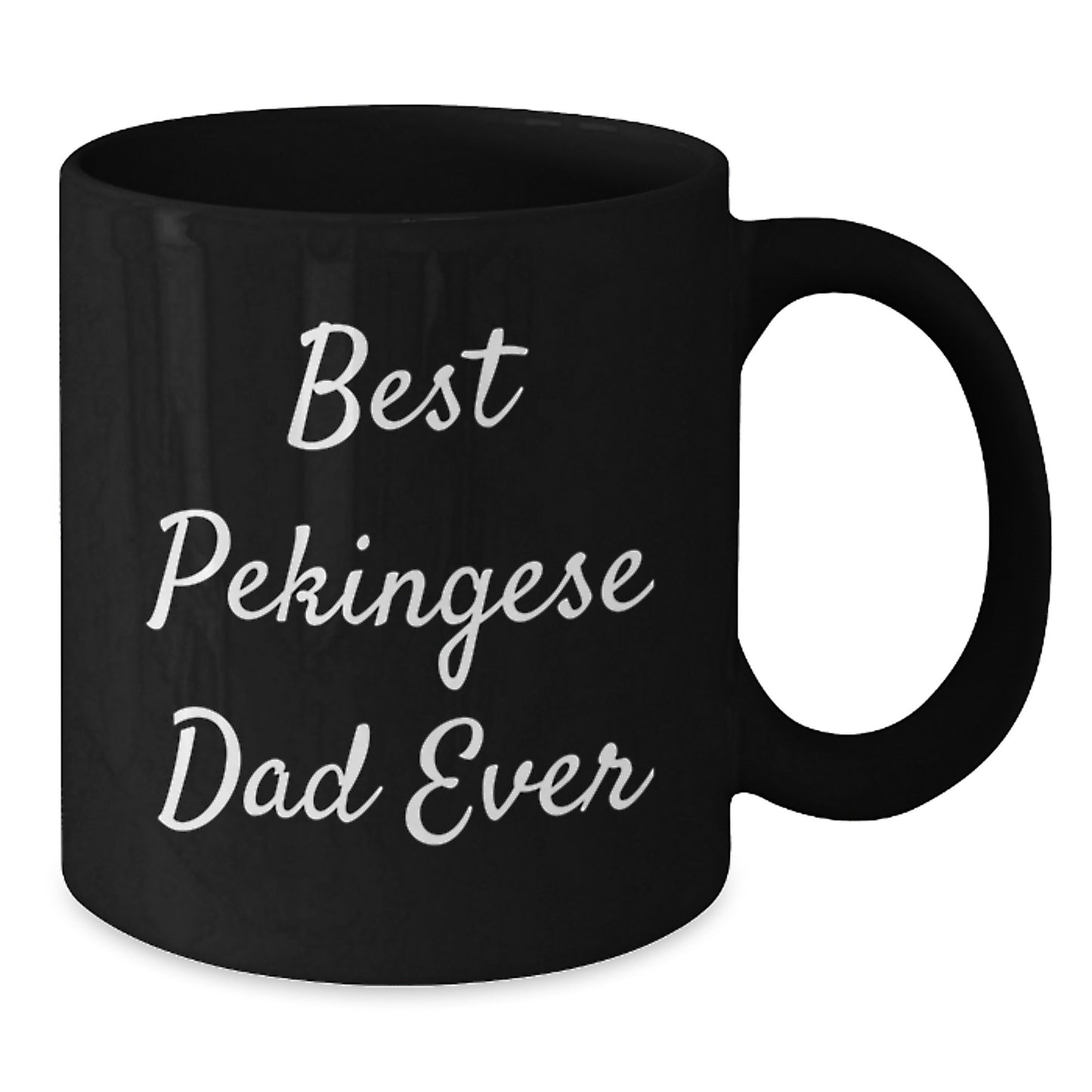 Funny Pekingese Dog Gifts for Dad, Unique Black Coffee Mug from Friends, 'Best Pekingese Dad Ever' Quote, Graduation Unique Gifts for Him - Additional