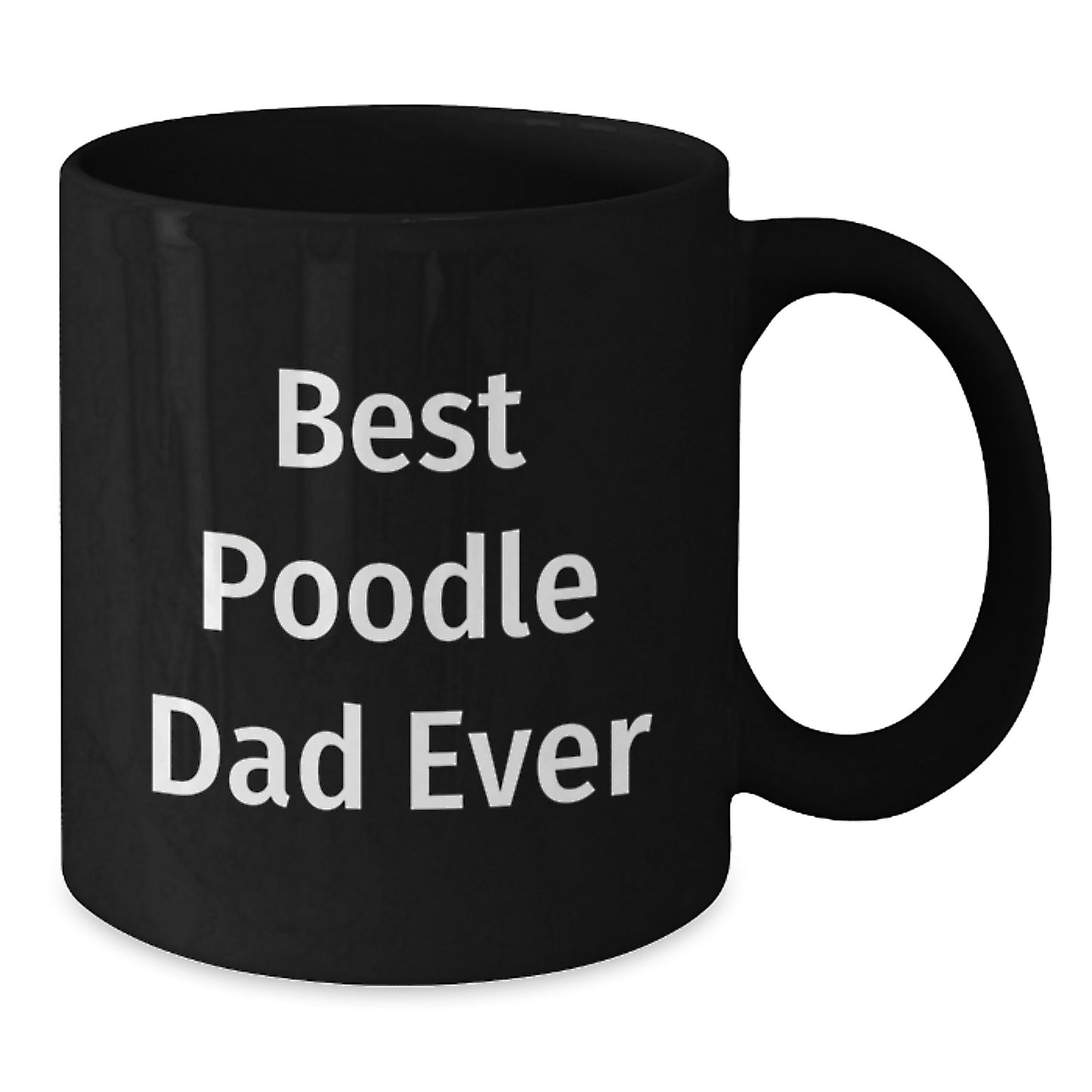 Funny Poodle Dog Dad Gifts for Men from Friends - Best Poodle Dad Ever Quote Black Coffee Mug, Graduation Unique Gifts - Additional