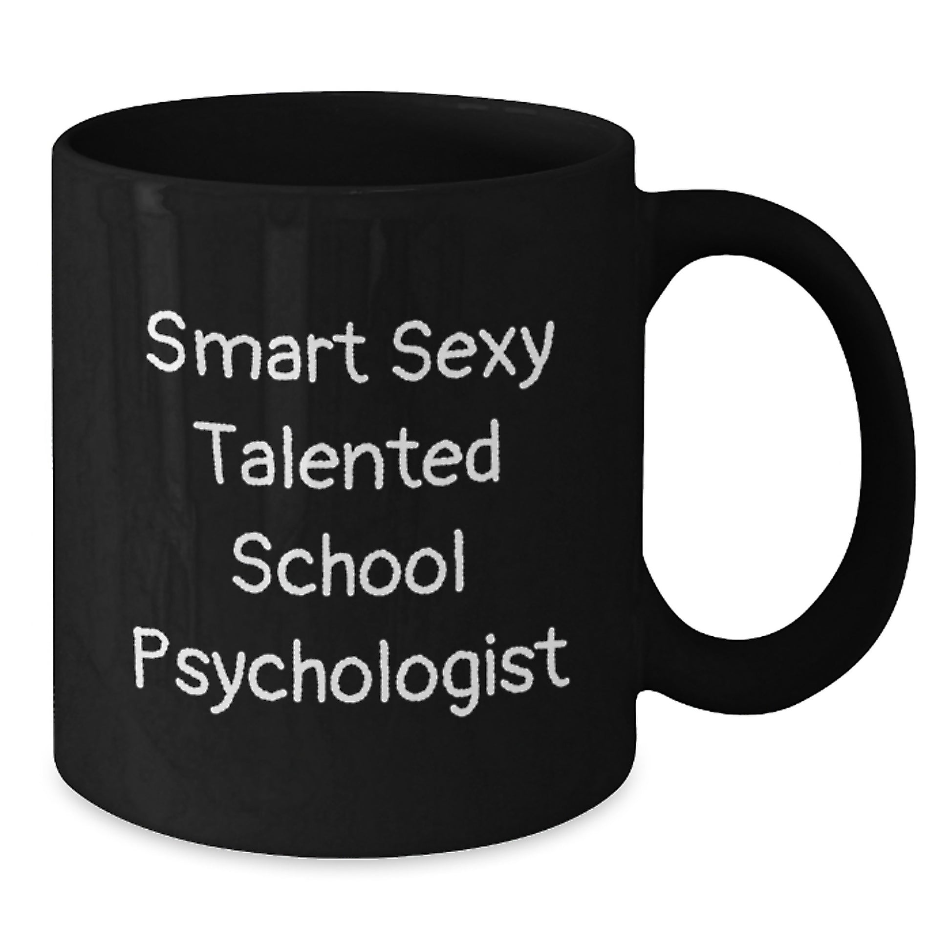 Funny Inspirational School Psychologist Gifts from Friends, Black Coffee Mug for Smart Talented School Psychologist Friends, Christmas Unique Ideas to Appreciate Your School Psychologist - Additional