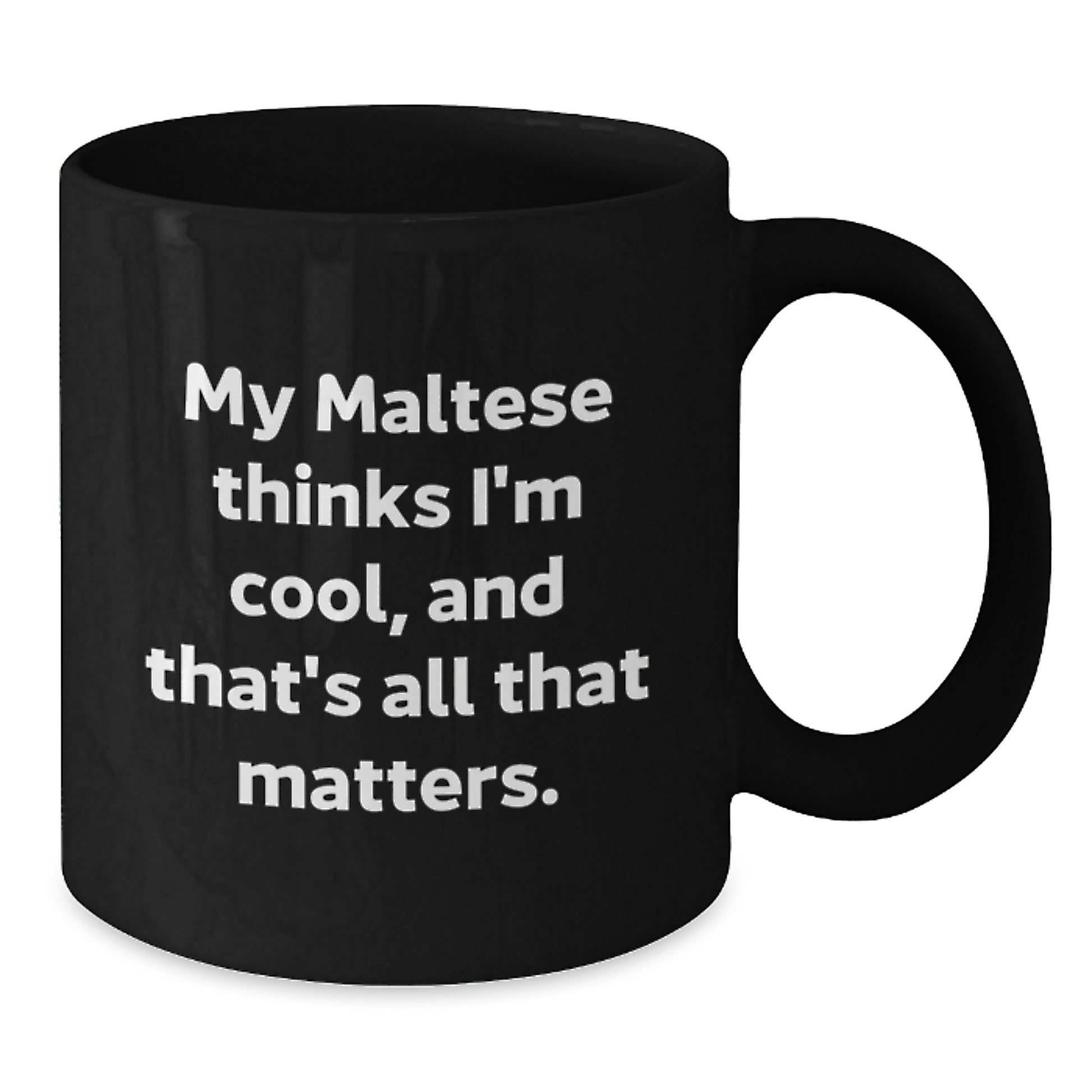 Maltese Dog Lovers Gifts, Funny Quote Black Coffee Mug, Birthday Unique Gifts from Friends, Family or Coworkers to Maltese Dog Owners - Additional