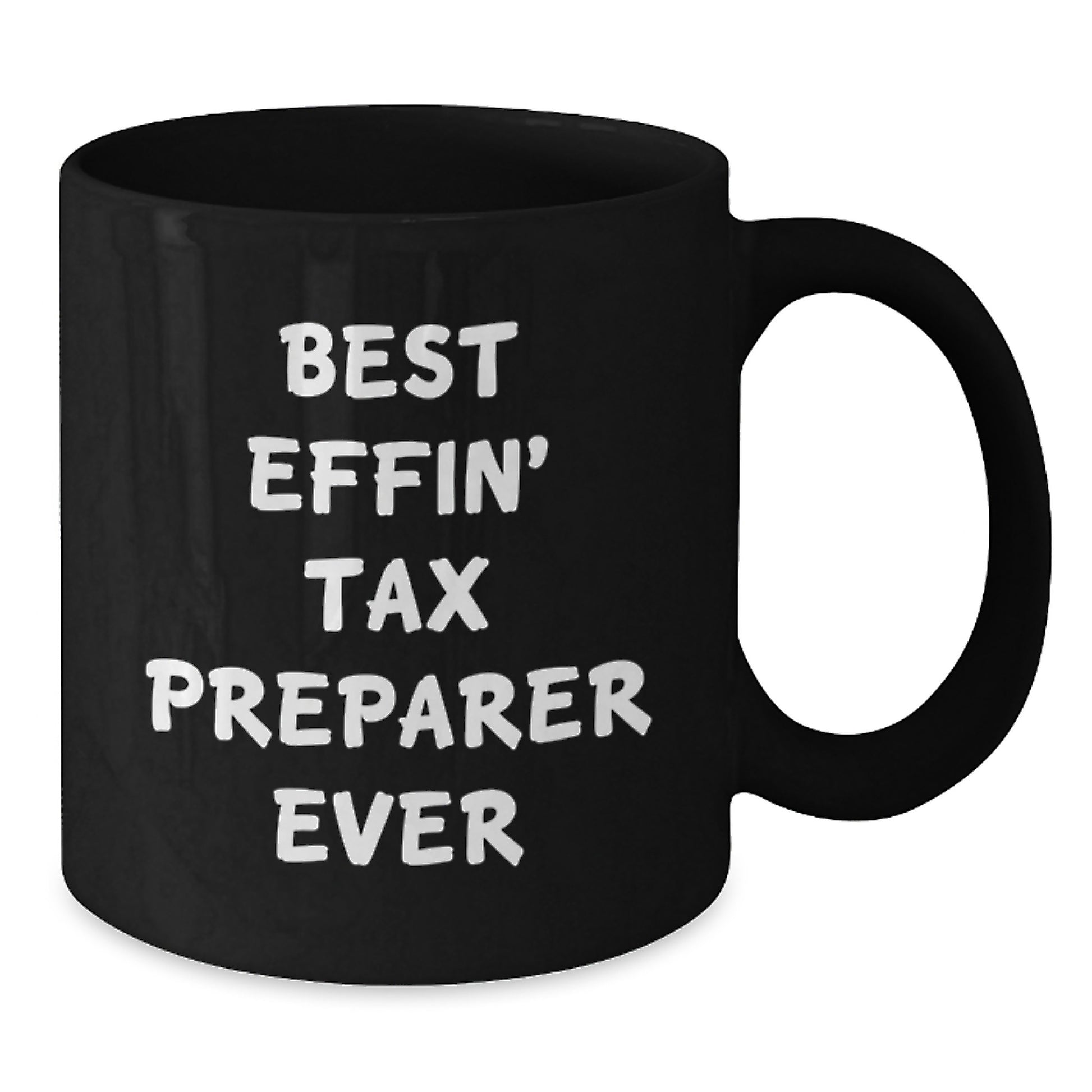 Funny Tax Preparer Gifts from Men to Women - Best Effin' Tax Preparer Ever Black Coffee Mug for Christmas Unique Gifts - Additional
