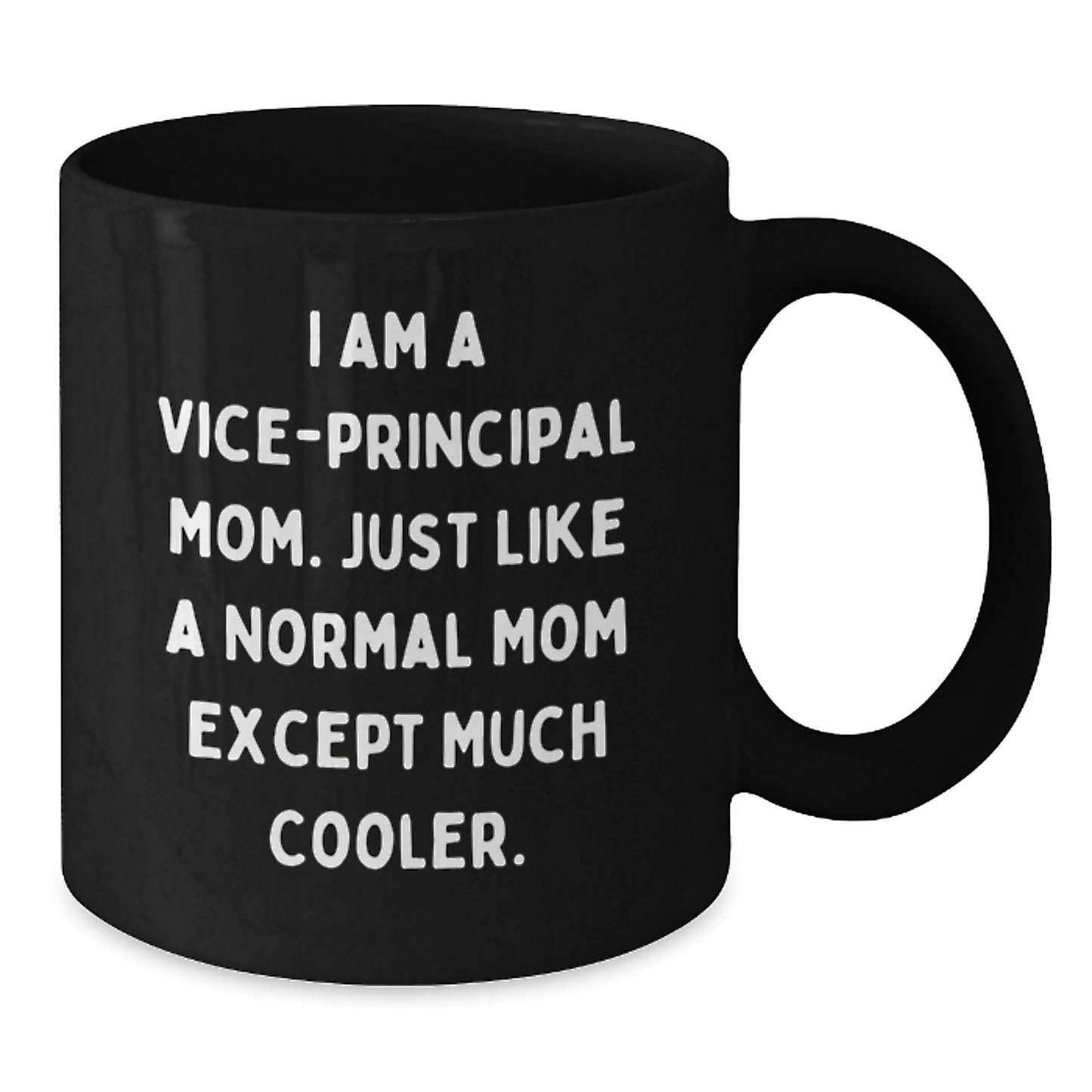 Funny Vice-Principal Mom Black Coffee Mugs Gifts from Friends and Family Christmas Unique Presents for Vice-Principal Women - Additional