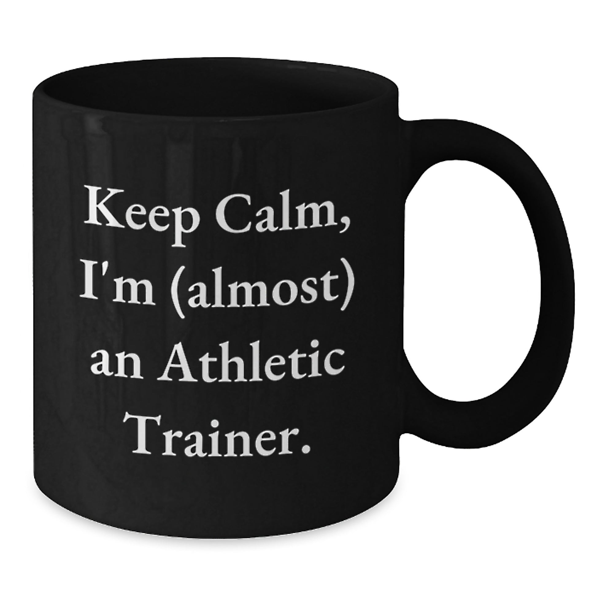 Funny Gift for Athletic Trainers, Keep Calm I'm Almost an Athletic Trainer Christmas Unique Presents from Men to Friends - Additional