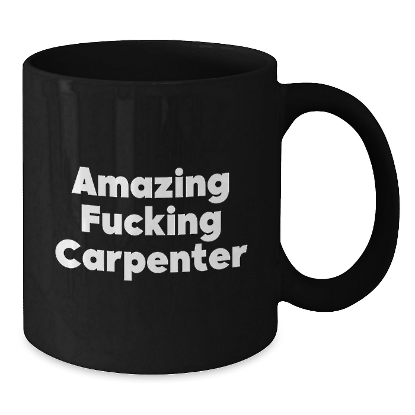 Funny Carpenter Gifts from Friends, Black Coffee Mug, Perfect Unique Christmas Memorable Present for Hardworking Men, Amazing F--king Carpenter Humor - Additional