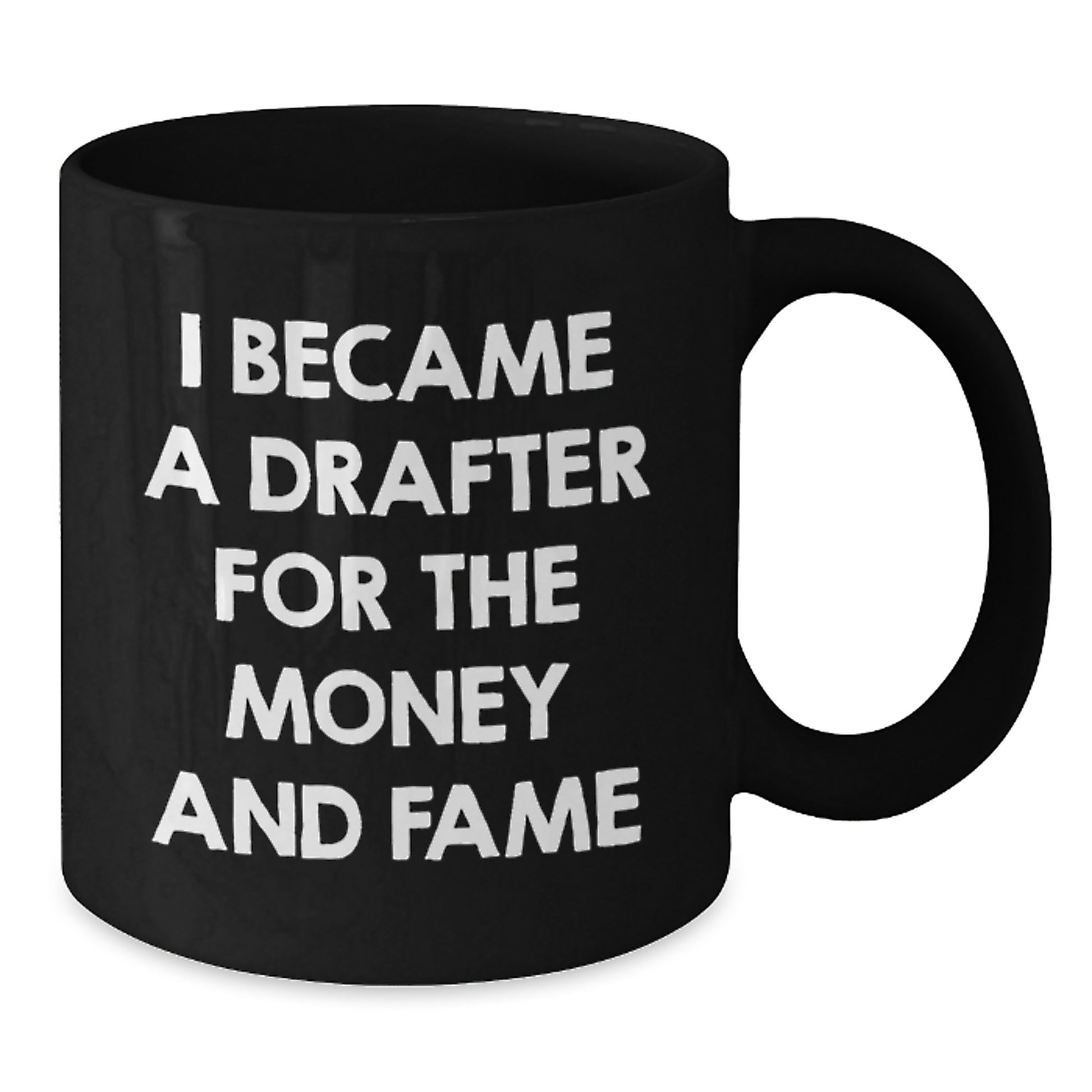 Funny Drafter Gifts from Men - Inspirational Drafter Black Coffee Mug for Christmas Unique Presents - Additional