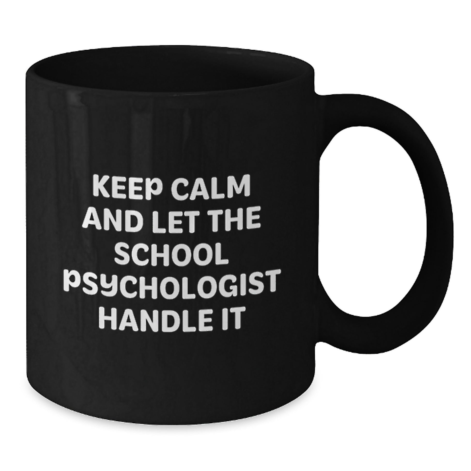 Funny Gifts for School Psychologist, Black Coffee Mugs with 'Keep Calm And Let', Unique Christmas Unique Gifts from Friends - Additional