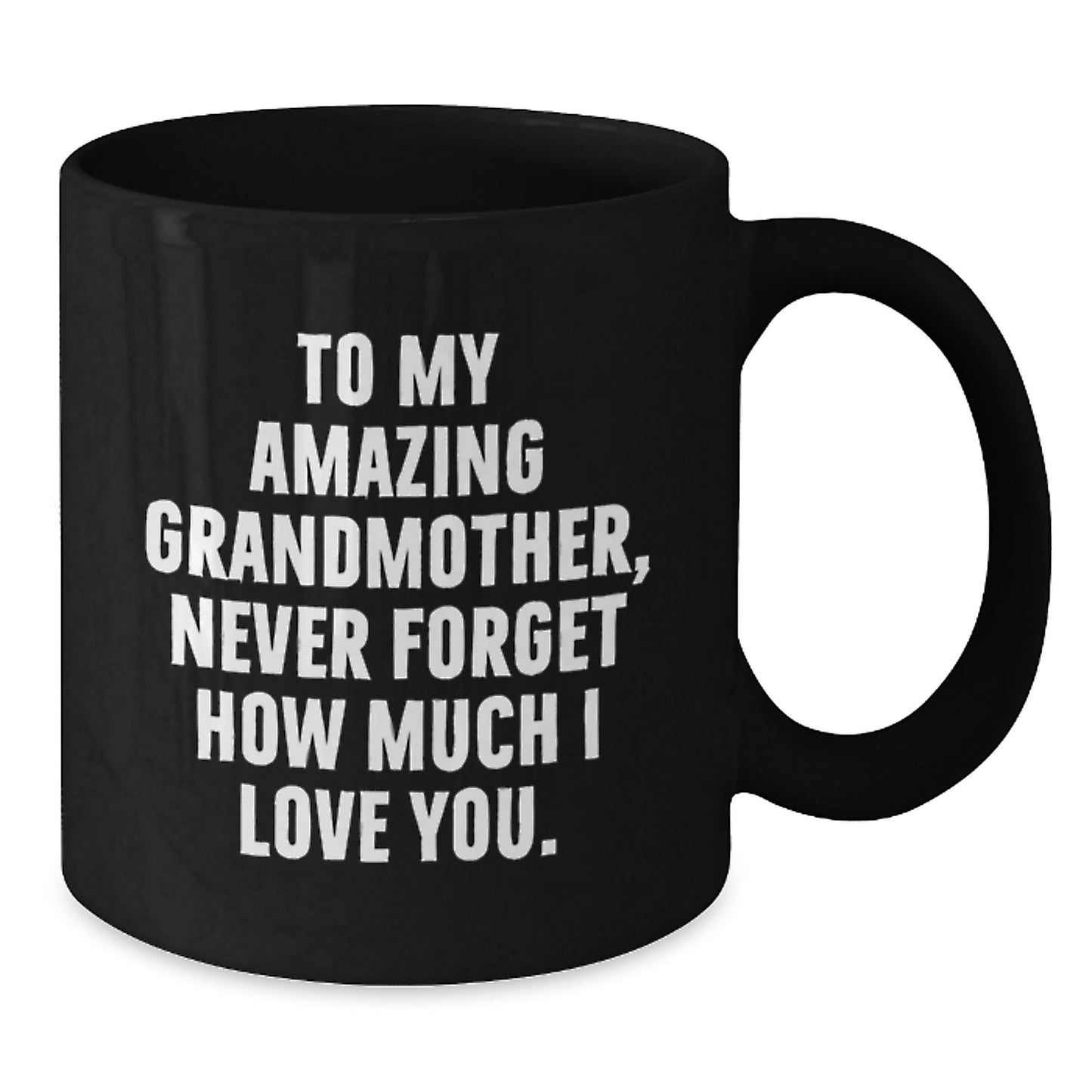 Funny Grandmother Gifts, To My Amazing Grandmother Mug, Black Coffee Mug for Grandmother from Men, Women, Family, Friends - Additional