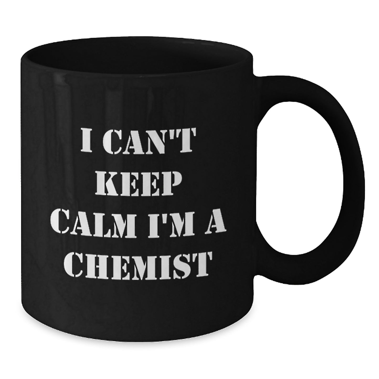 Funny I Cant Keep Calm Im A Chemist, Christmas Unique Gifts for Men Women Friends, Black Ceramic Coffee Mug - Additional