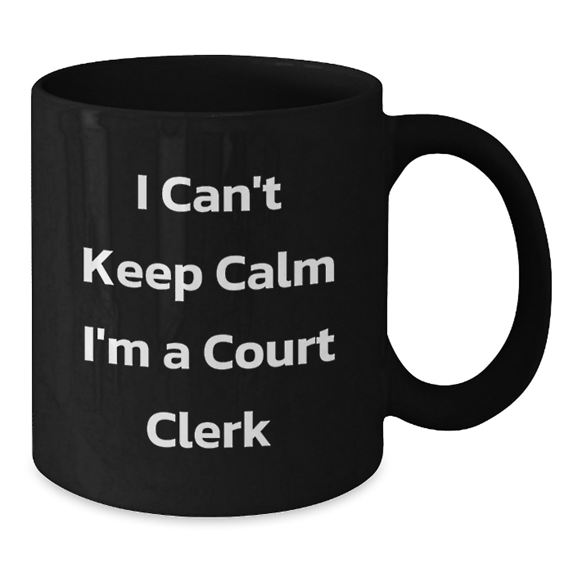 Funny Court Clerk Christmas Unique Gifts from Friends, Black Coffee Mug with I Can't Keep Calm I'm A Court Clerk Quote for Court Clerk Men, Women, Coworkers - Additional