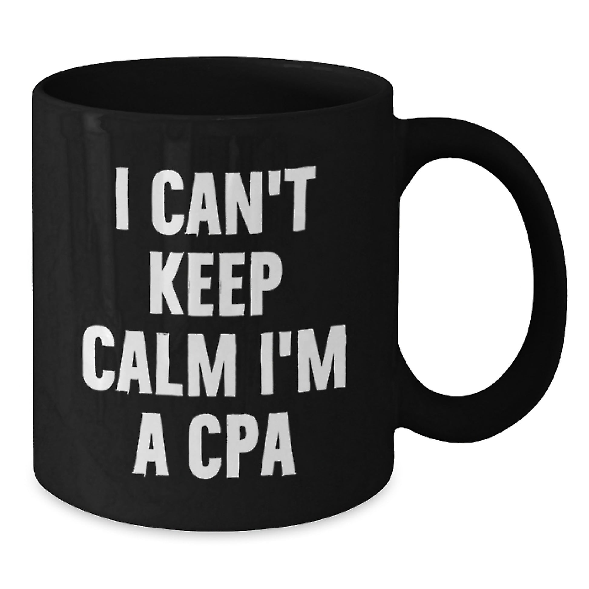 Funny CPA Gifts for Men, Women, or Friends - 'I Can't Keep Calm I'm A Cpa' Black Coffee Mug, Christmas Unique Presents - Additional