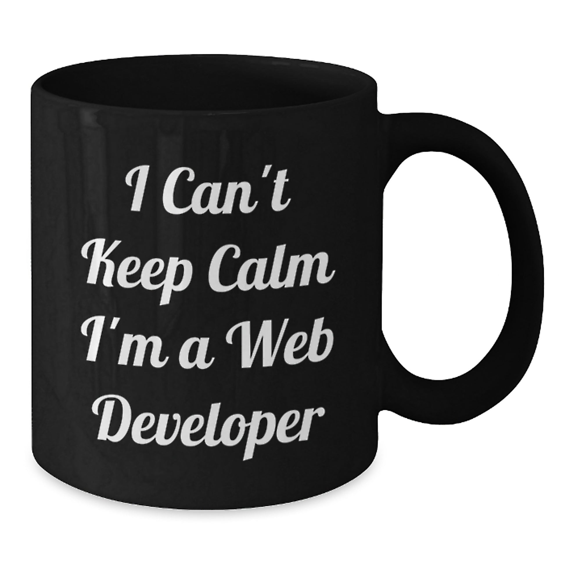 Funny Web Developer Gifts for Men - I Can't Keep Calm I'm A Web Developer Quote Black Coffee Mug, Graduation Unique Gifts from Friends to Coworkers - Additional