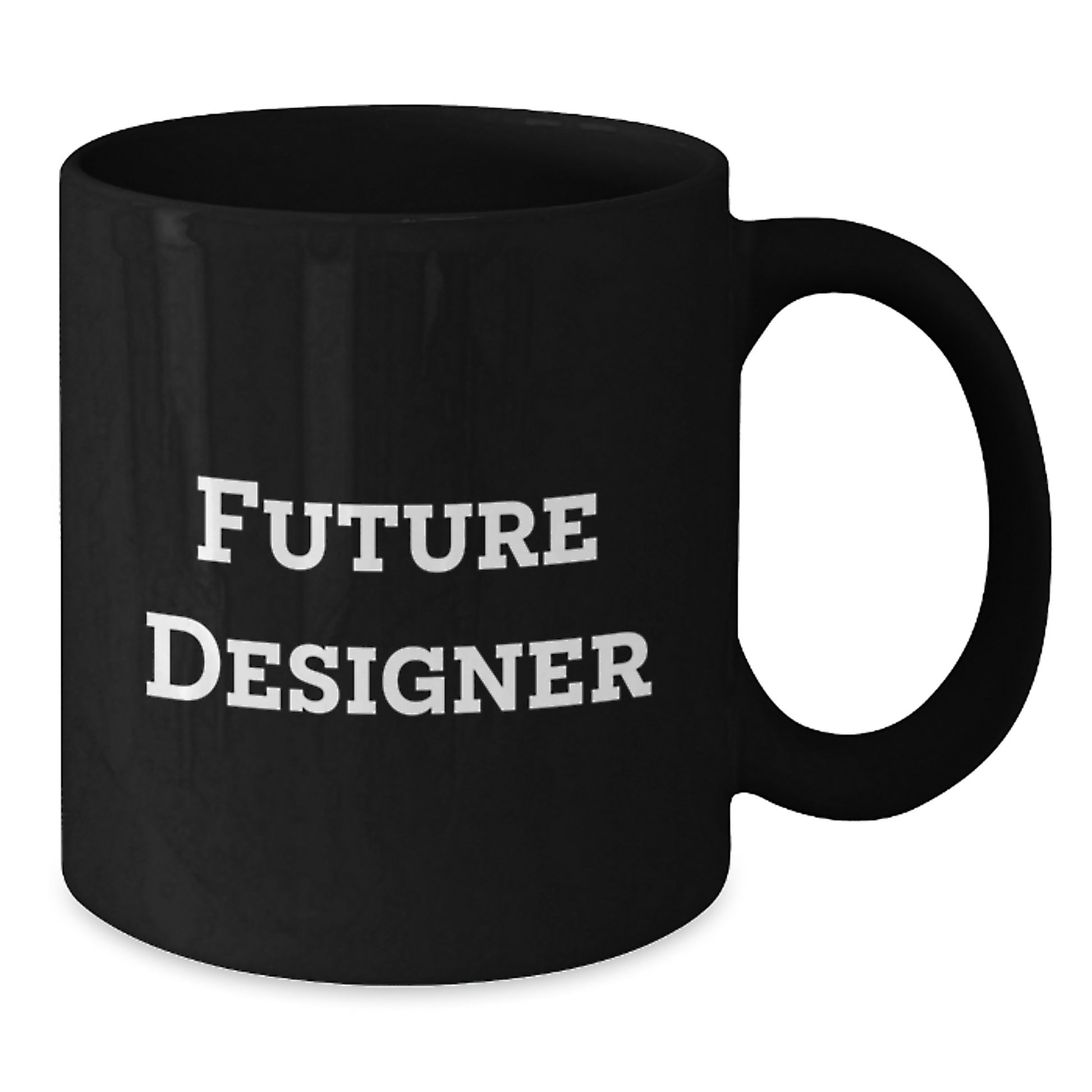 Funny Quotes for Future Designers Gifts from Friends for Graduation Unique Designer Black Coffee Mugs - Additional