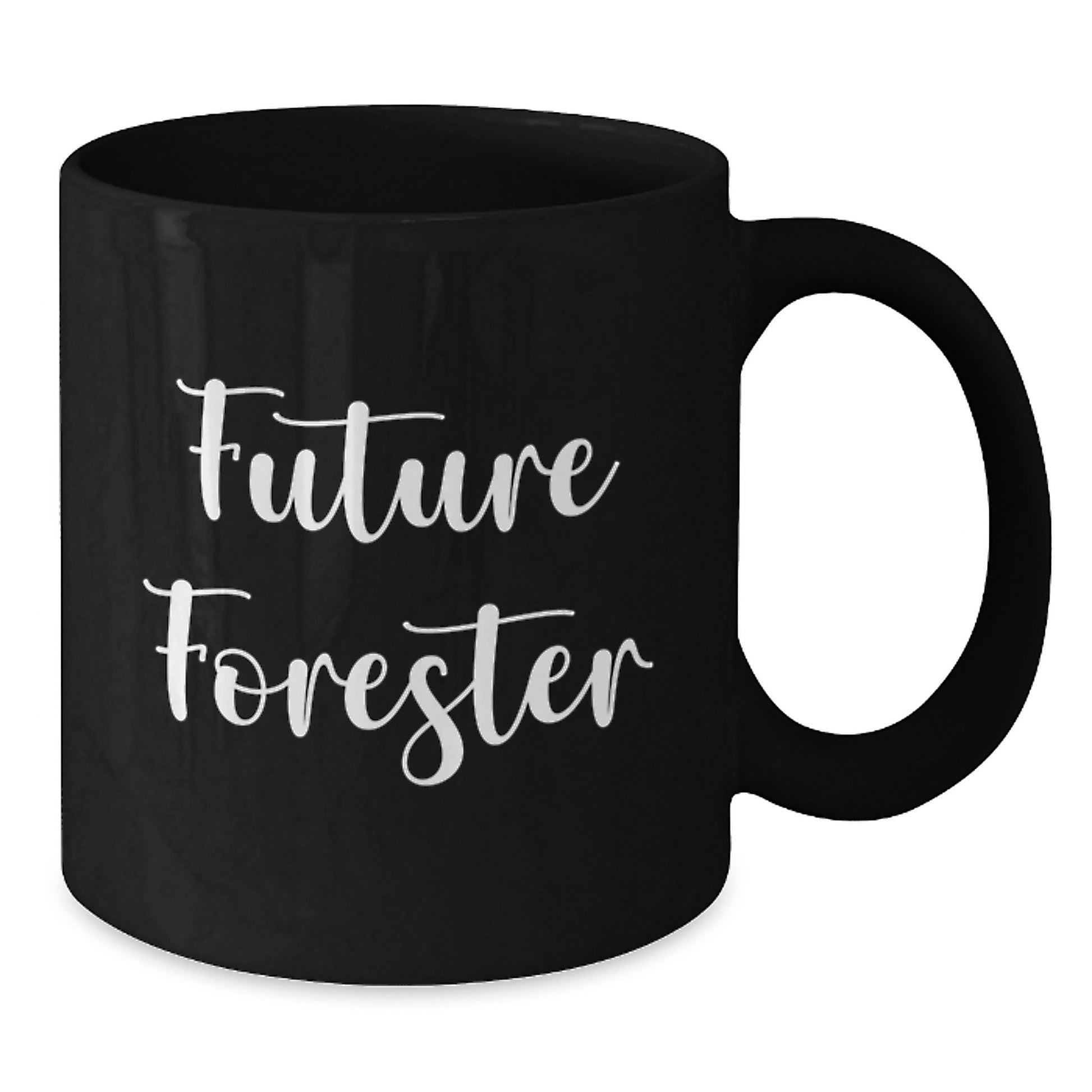 Forester Funny Gifts from Friends for Future Forester Graduation Black Coffee Mug, Encouragement Quote - Additional