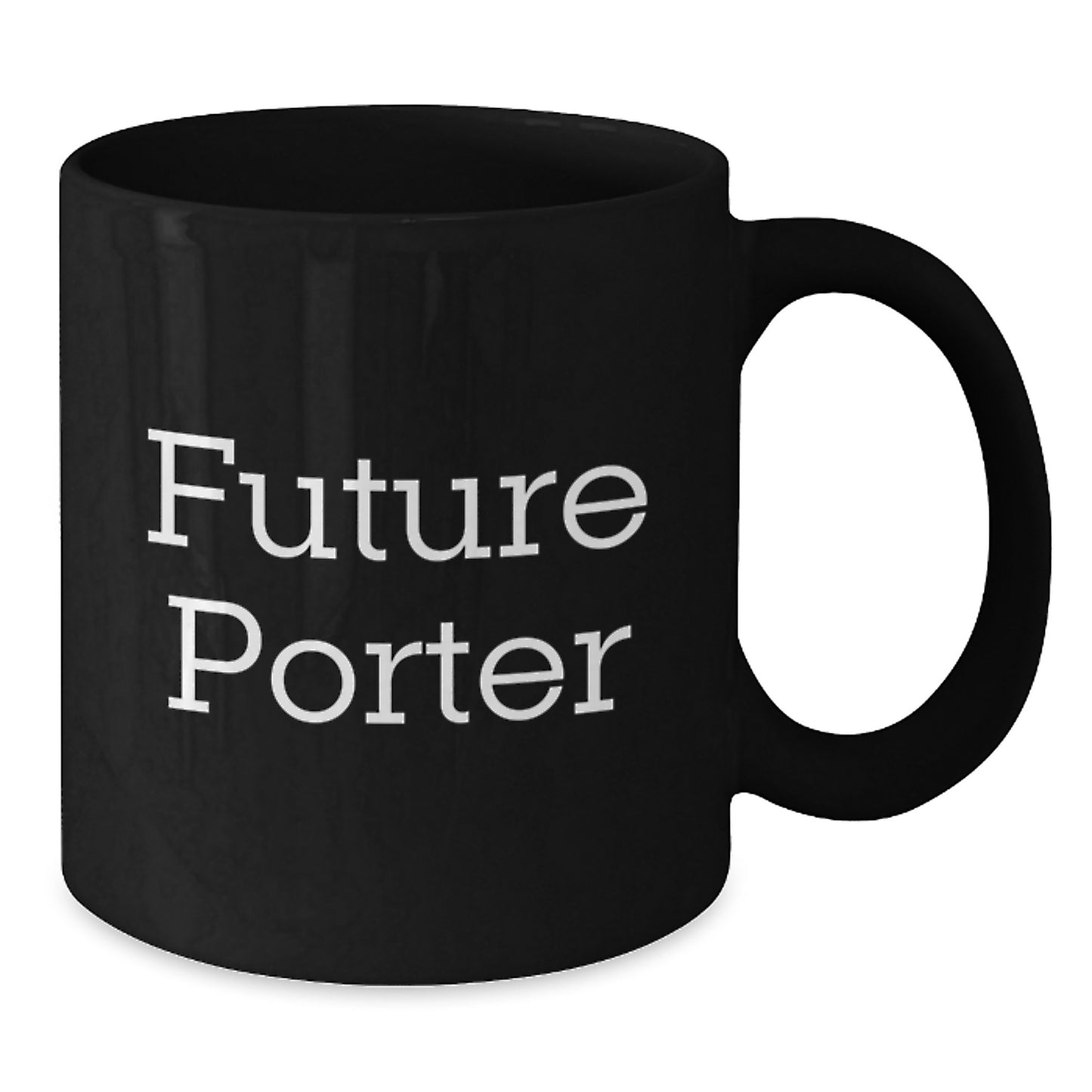 Funny Future Porter Gifts from Friends and Family Black Coffee Mug Christmas Unique Ideas - Additional