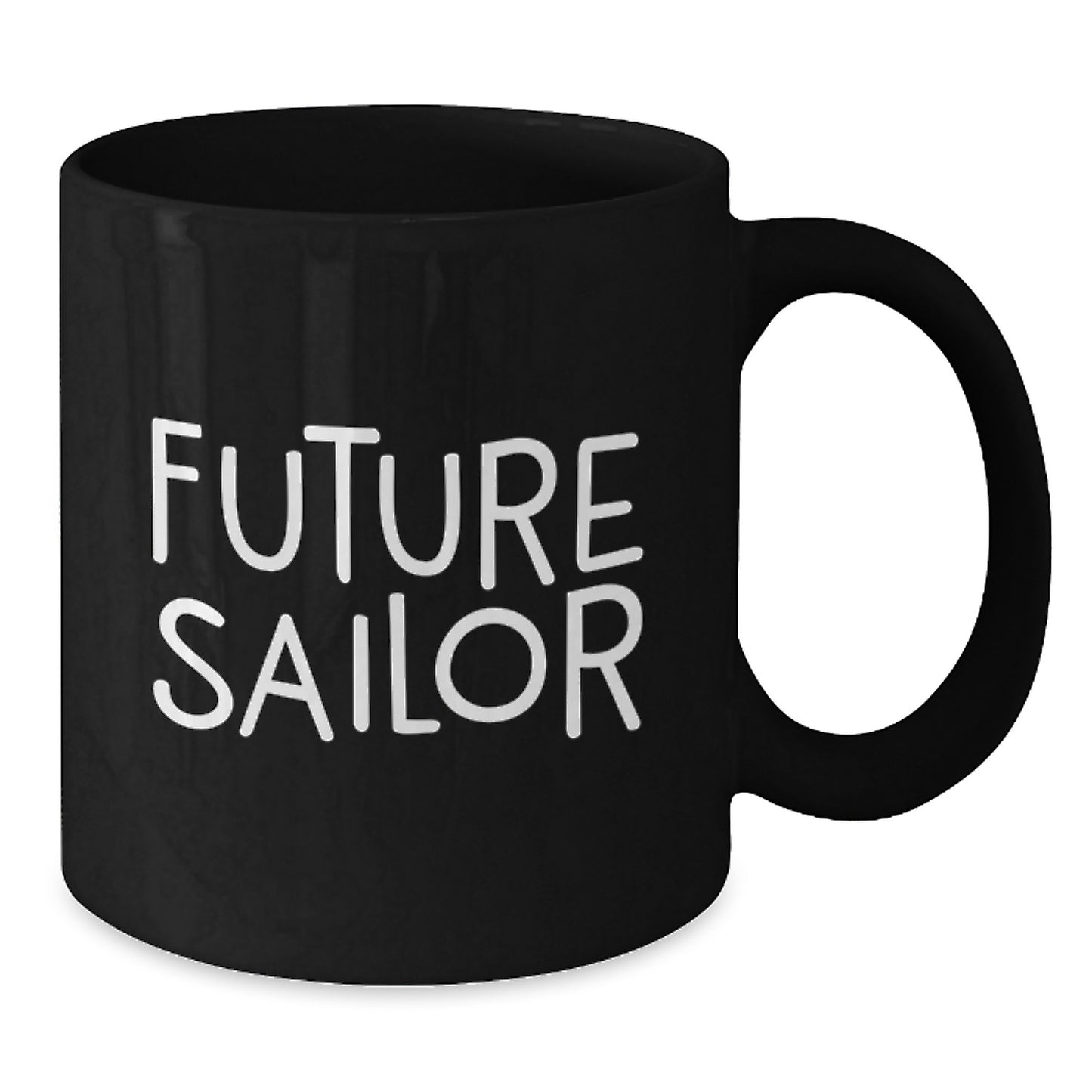 Funny Future Sailor Gifts from Friends - Black Coffee Mug for Sailor Enthusiast, Unique Christmas Unique Gifts for Men, Funny Quote 'Future Sailor' 11oz or 15oz Ceramic Mug - Additional