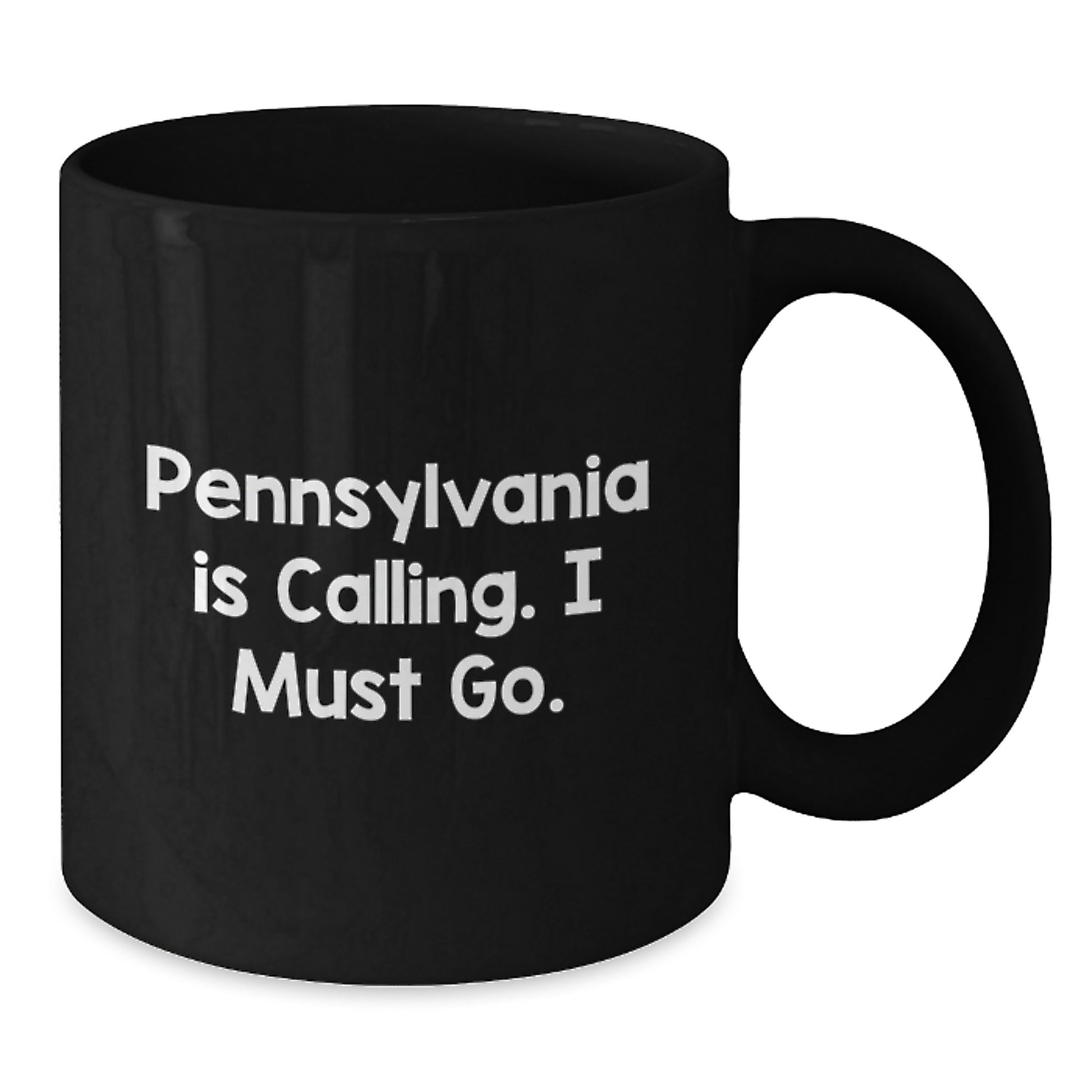 Pennsylvania Calling, Funny Quote Black Coffee Mug Gifts for Men Women Friends Family Graduation Unique Gifts from - Additional