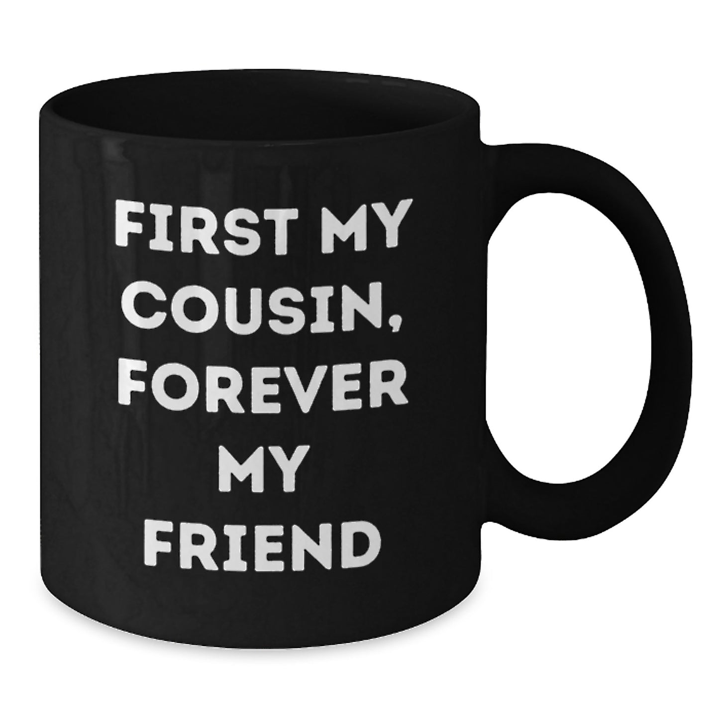 Funny Cousin Quotes Black Coffee Mugs Gifts from Men to Women Cousin on Christmas - Additional