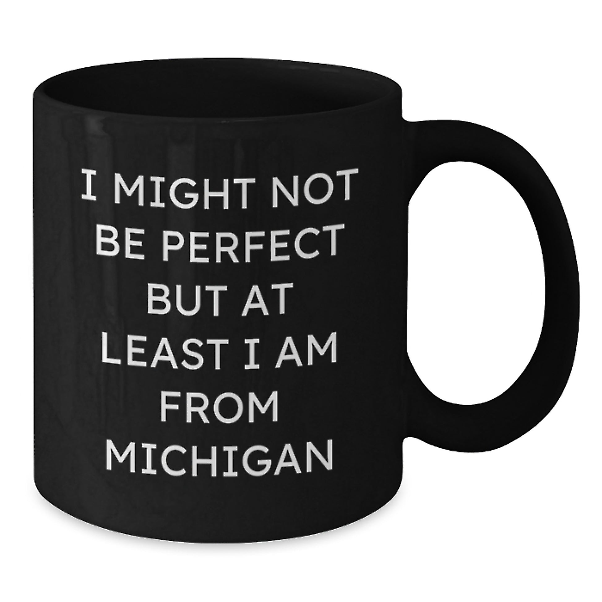 Funny Michigan Gifts for Men or Women, Unique Black Coffee Mugs from Michigan, Christmas Unique Gifts from Family or Friends - Additional