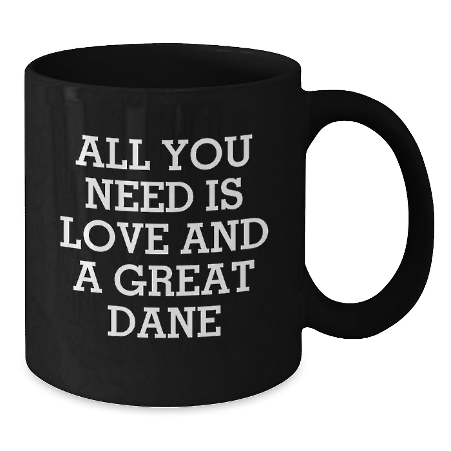 Funny Great Dane Dog Gifts for Men Women Friends Family, Great Dane Dog Lover Coffee Mug, Christmas Unique Gifts from Friends, All You Need Is Love And A Great Dane - Additional
