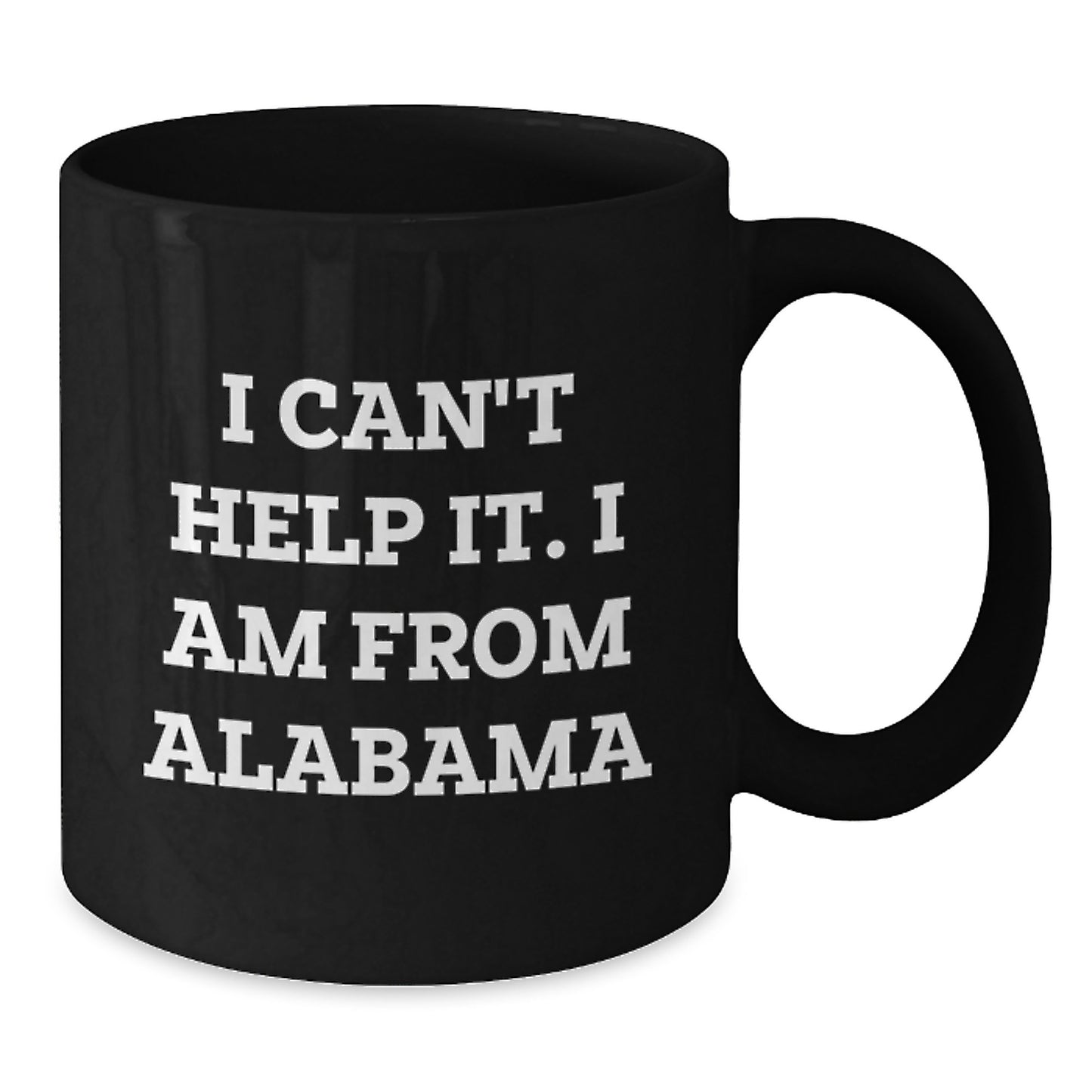 Funny Alabama Gifts from Friends, Black Coffee Mugs with I Can't Help It I Am From Alabama Quote, Christmas Unique Gifts for Alabama Enthusiasts, Men, Women, Family - Additional
