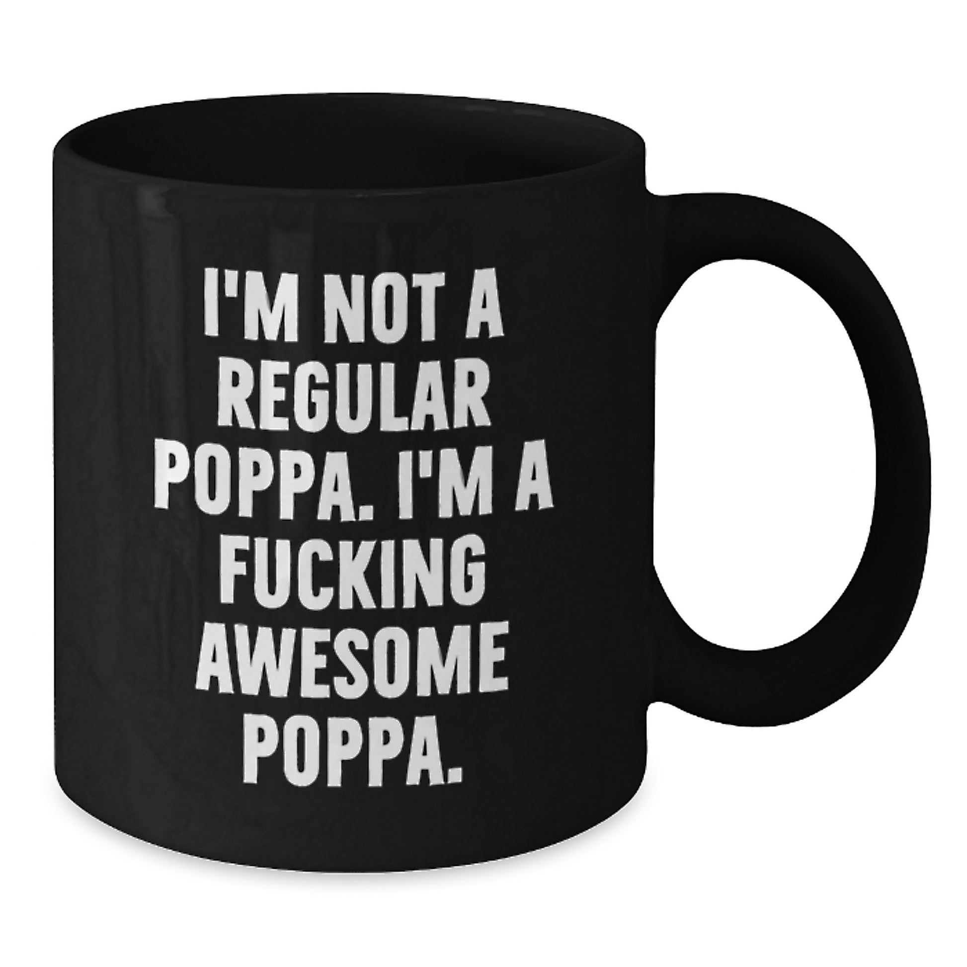 Funny Poppa Black Coffee Mug Gifts for Poppa from Family, Great Unique Christmas Memorable Presents for Men - Additional