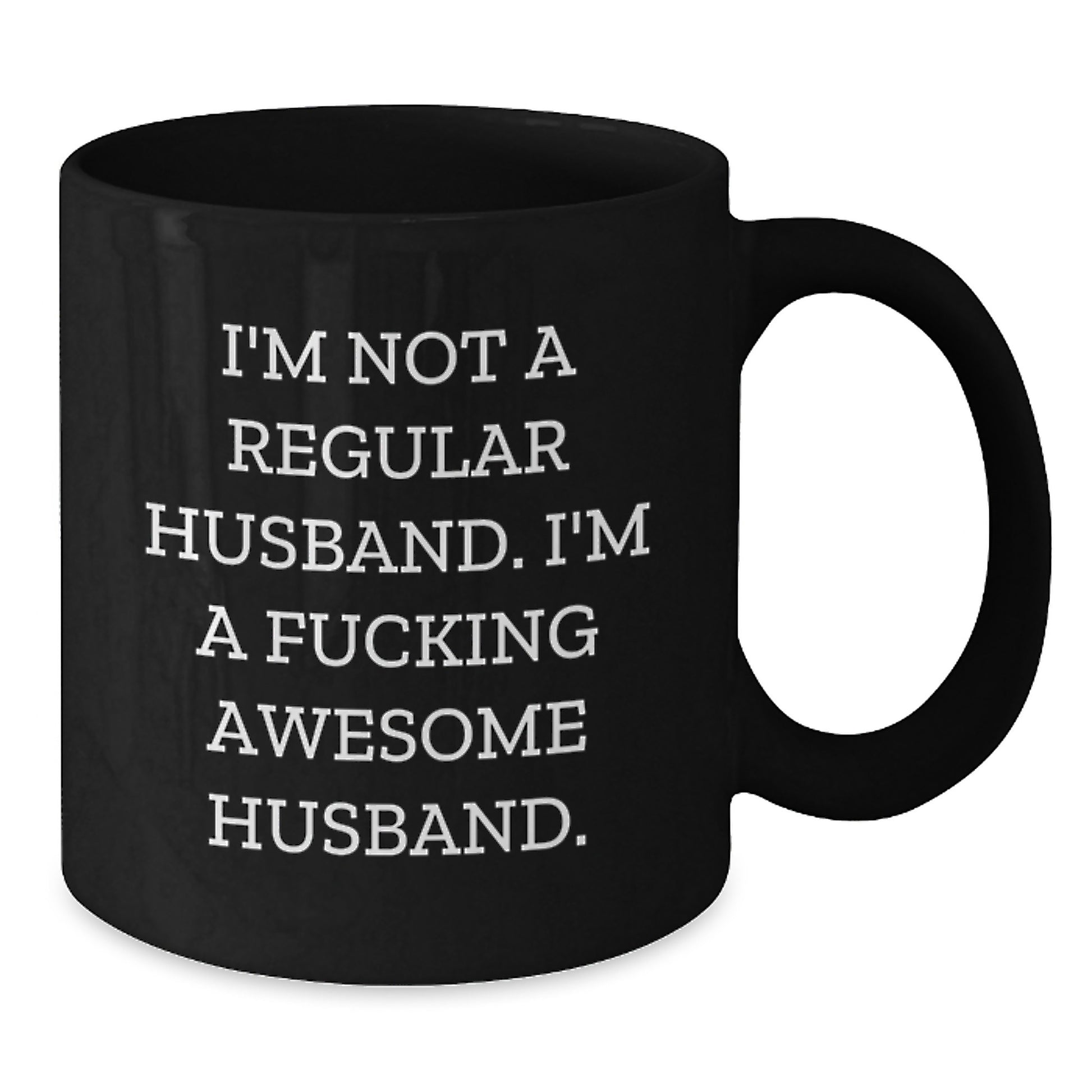 Funny Husband Gifts from Men to Husband - I'm Not A Regular Husband. I'm A F--king Awesome Husband. Christmas Unique Black Coffee Mugs for Husband - Additional