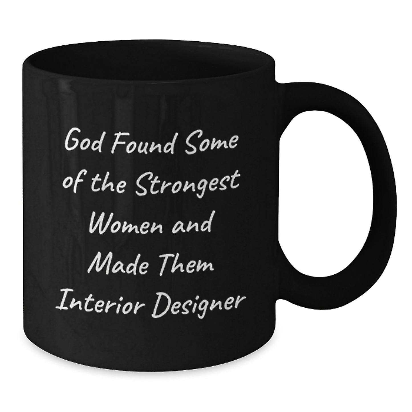 Funny Interior Designer Gifts from Men, Unique Christmas Unique Gifts for Interior Designer Women, Black Coffee Mug with Inspirational Quote - Additional