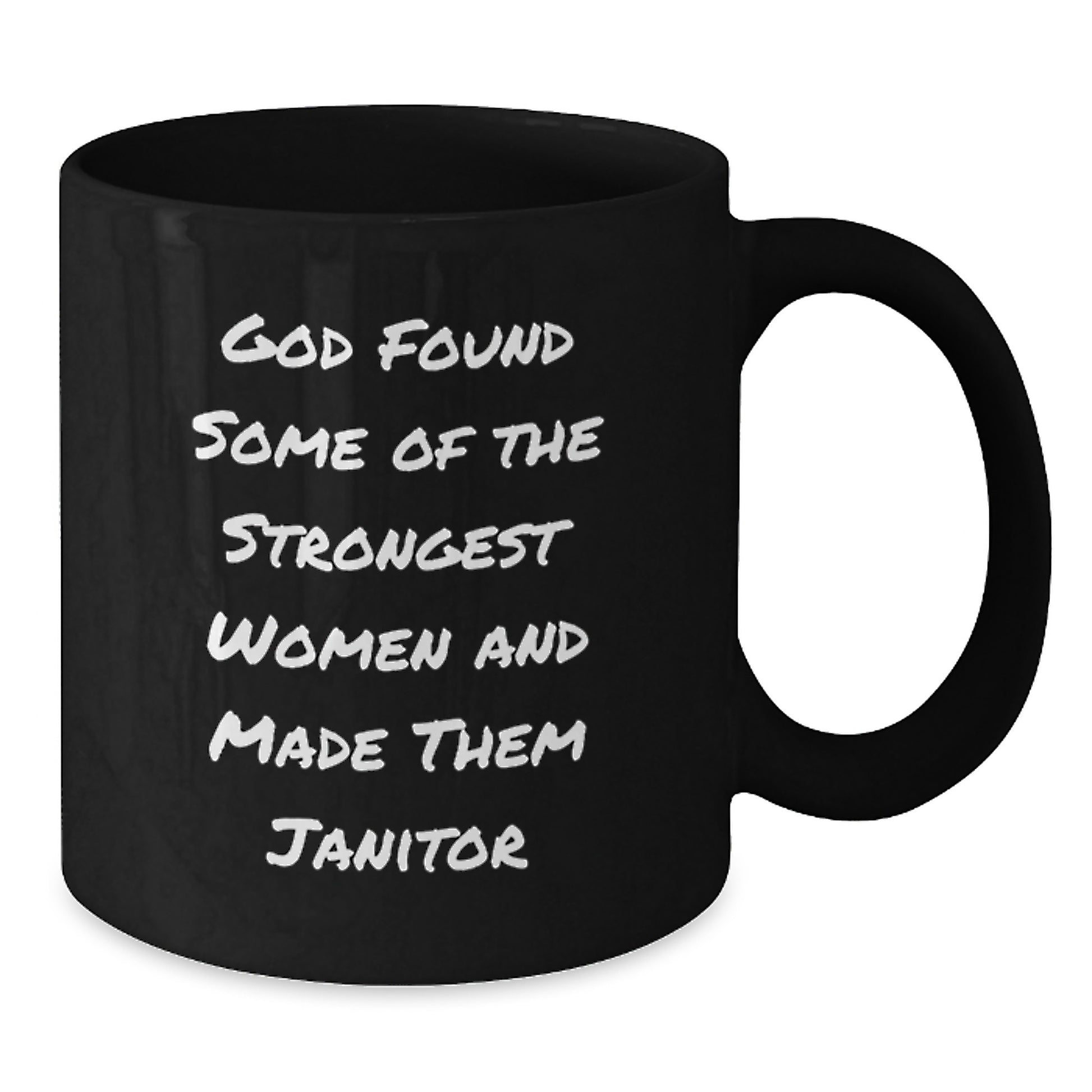 Funny Janitor Gifts from Men to Janitors, Inspirational Black Coffee Mug for Janitor Women - God Made Them Strongest - Unique Christmas Unique Gifts - Additional
