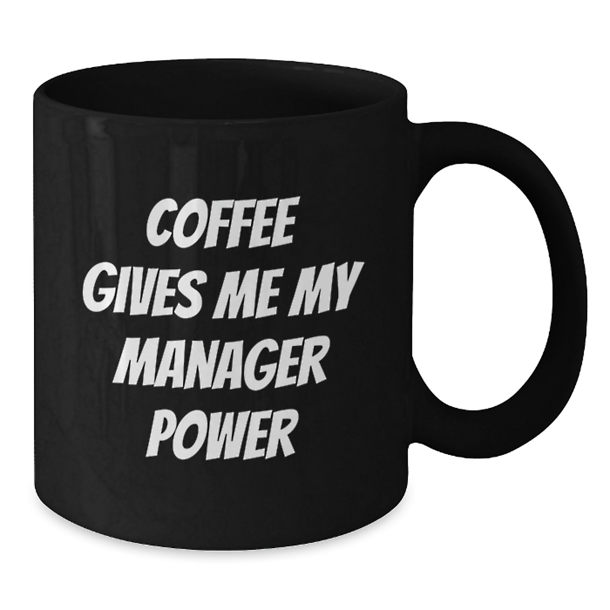 Funny Manager Black Coffee Mug, Gift for Boss, Funny Quote, Birthday Unique Gifts from Friends - Additional