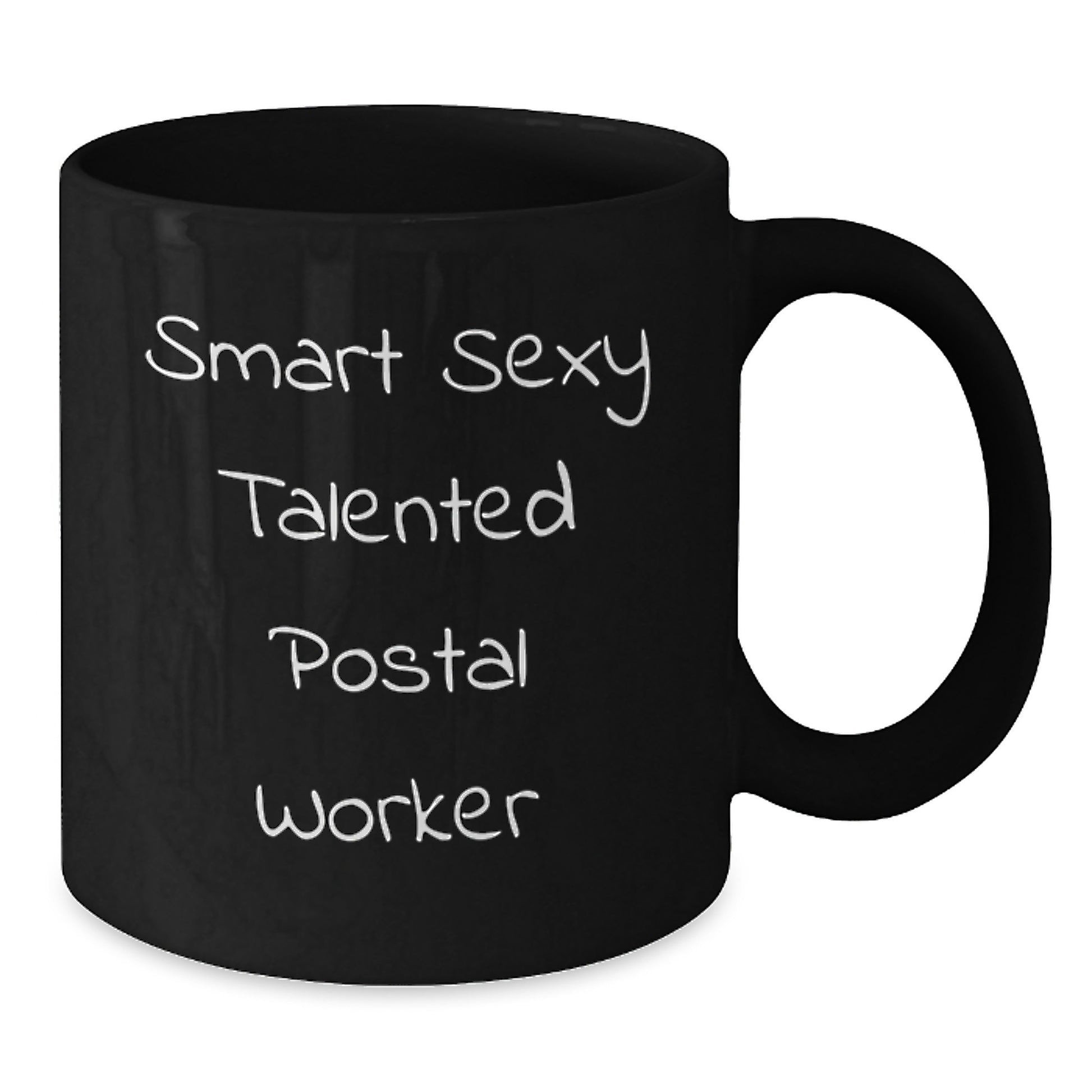 Smart Sexy Talented Postal Worker Funny Black Coffee Mugs Gifts for Postal Worker Friends from Family on Graduation Unique Gifts - Additional