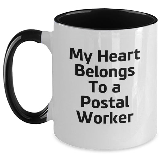 Funny Quote for the Heart Gifts from Men Women Friends Coworkers Family to Postal Worker Unique Christmas Unique Gifts - Two Tone Coffee Mug with My Heart Belongs To A Postal Worker - Main