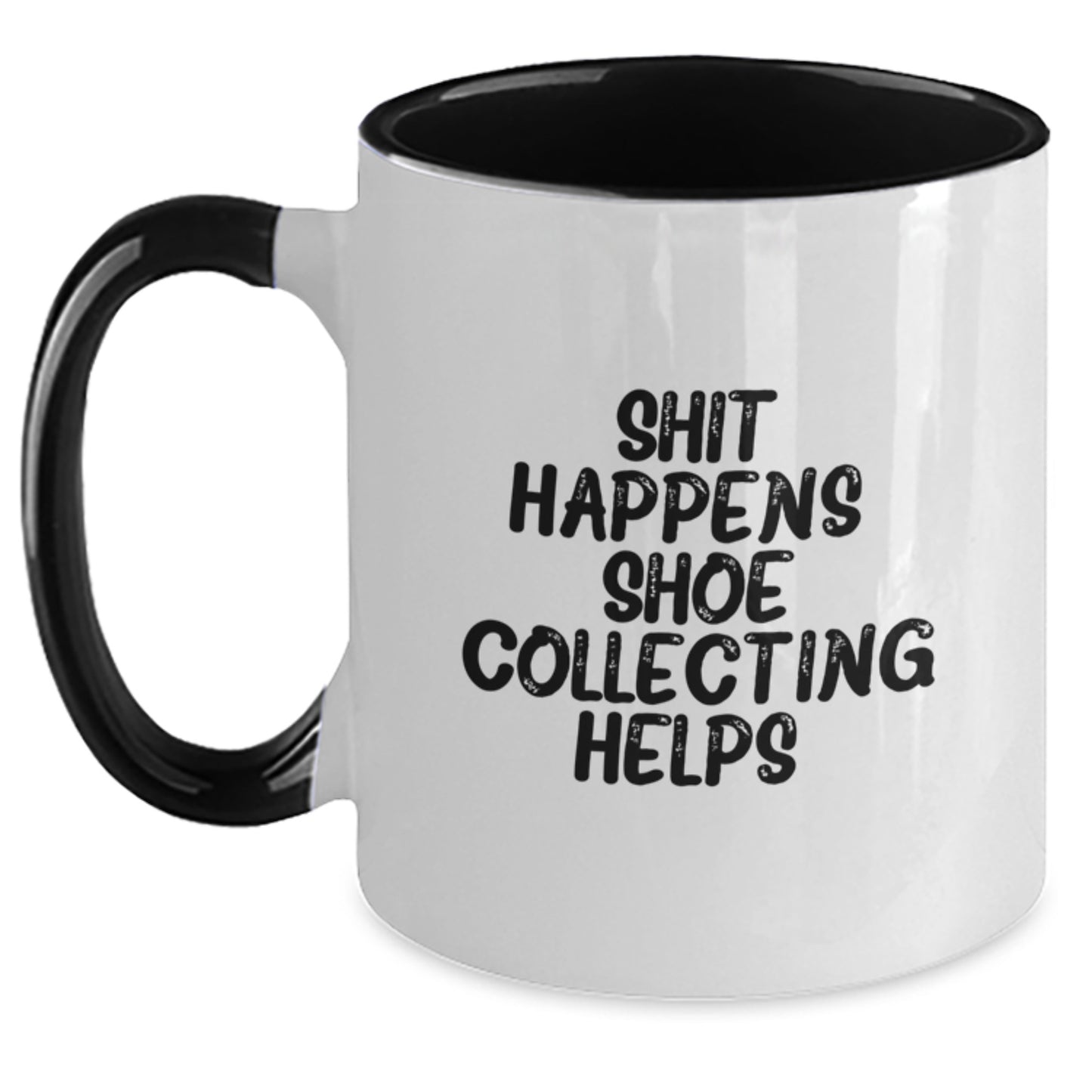 Shoe Collecting Funny Gifts from Men to Friends Who Love Two Tone Coffee Mugs with 'Shit Happens. Shoe Collecting Helps.' Quote for Christmas Unique Gifts - Main