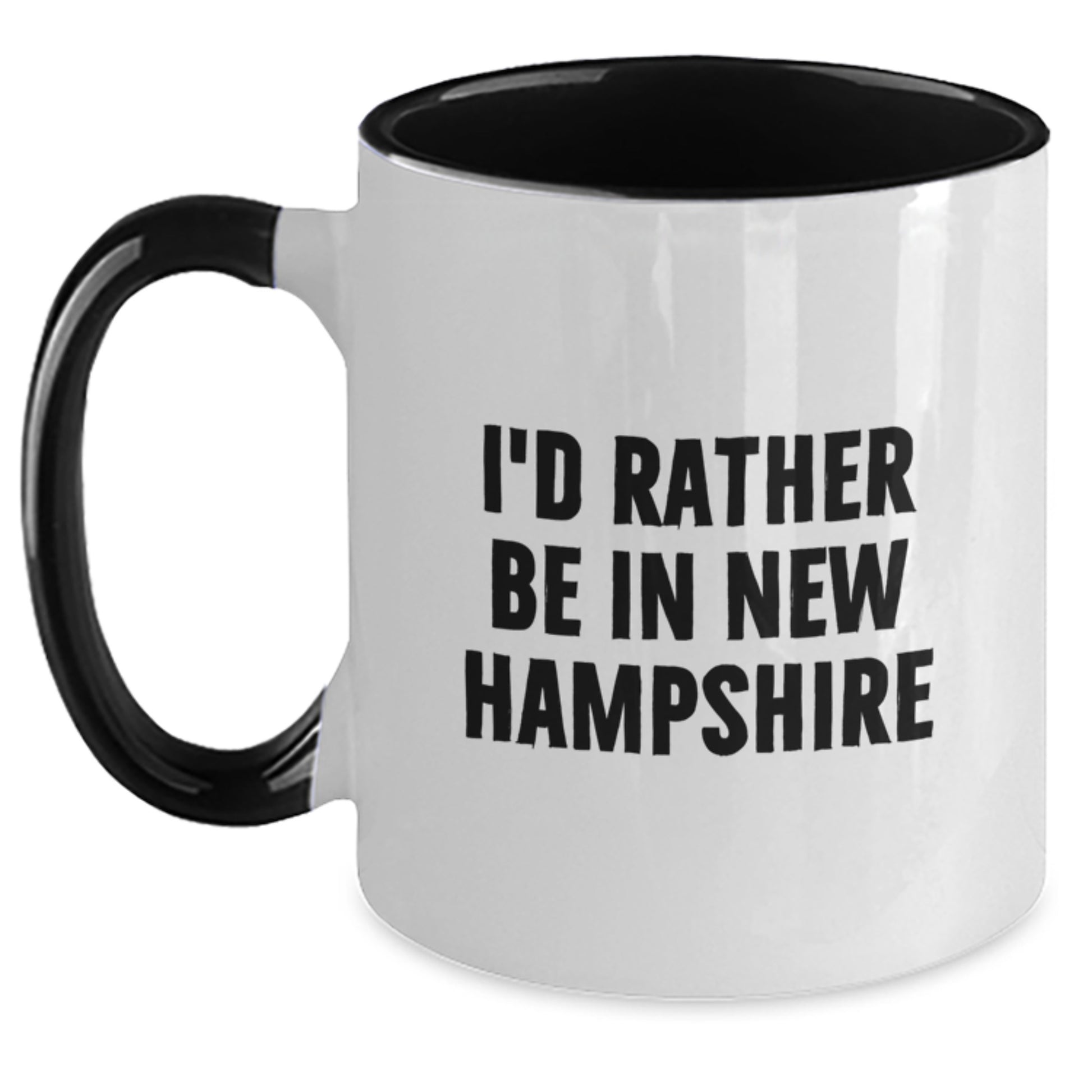 Funny New Hampshire Gifts, I'd Rather Be In New Hampshire Two Tone Coffee Mug for Birthday, Gifts from Friends, Gifts for New Hampshire Enthusiasts - Main