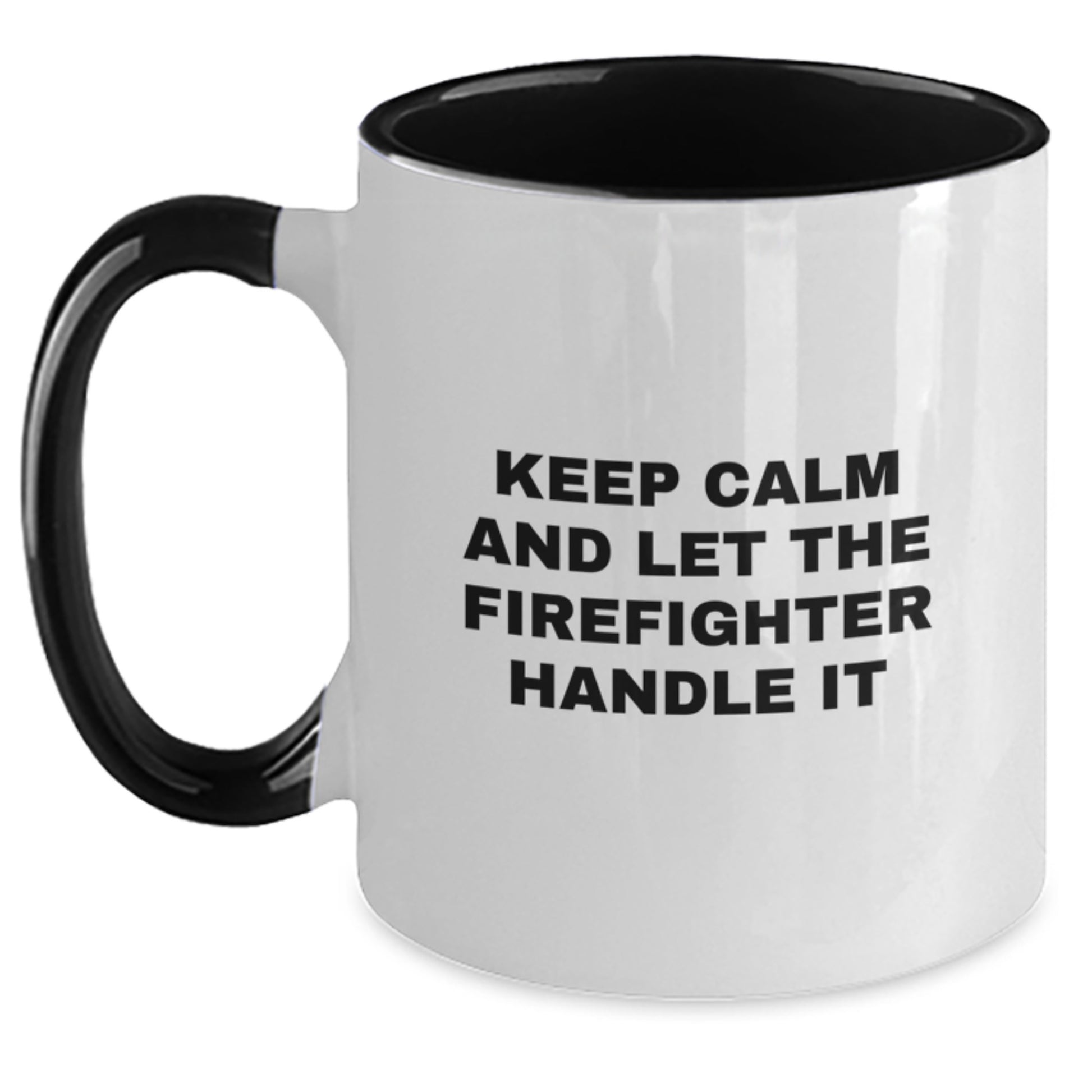 Funny Firefighter Gifts from Friends and Family for Christmas - Two Tone Coffee Mug - Keep Calm And Let The Firefighter Handle It - Main